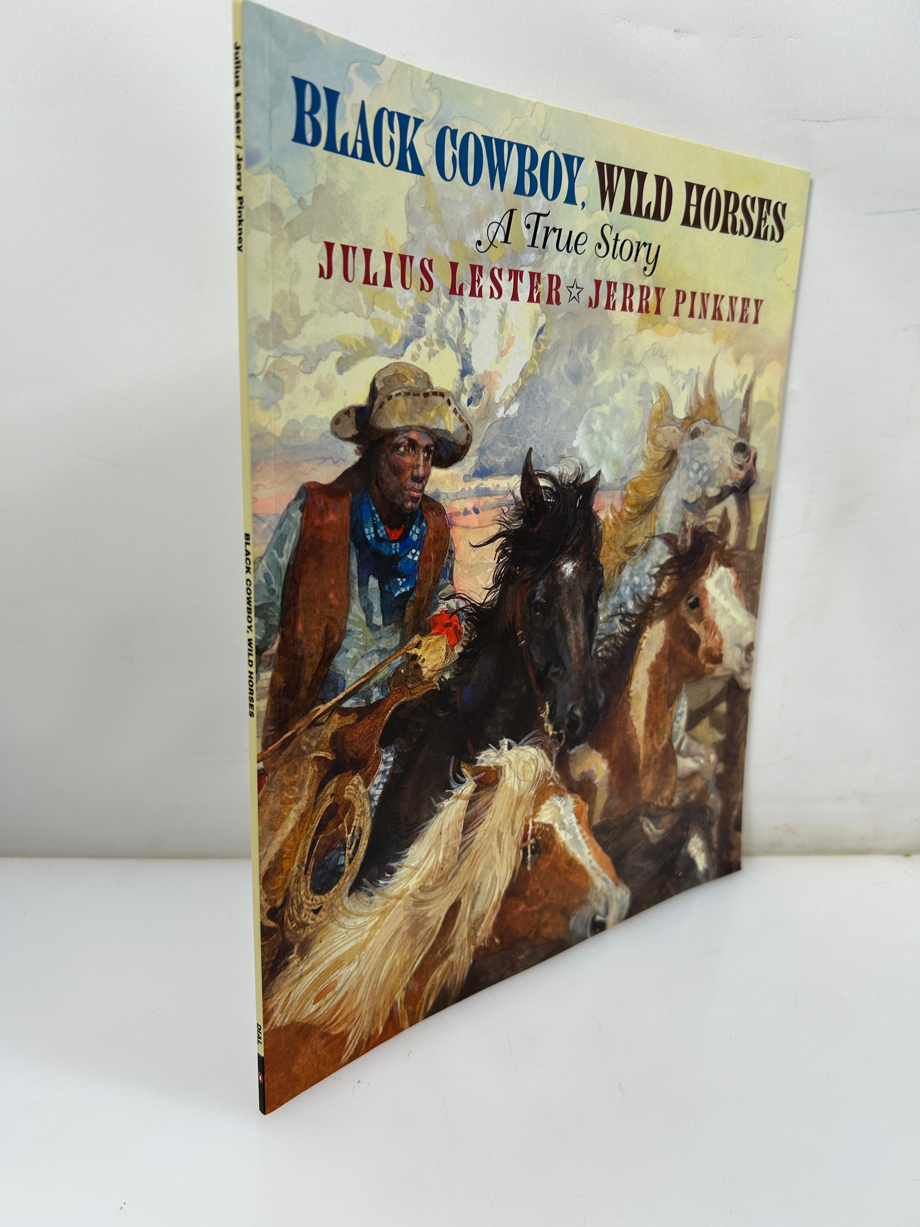 Black Cowboy, Wild Horses by Julius Lester and Jerry Pinkney