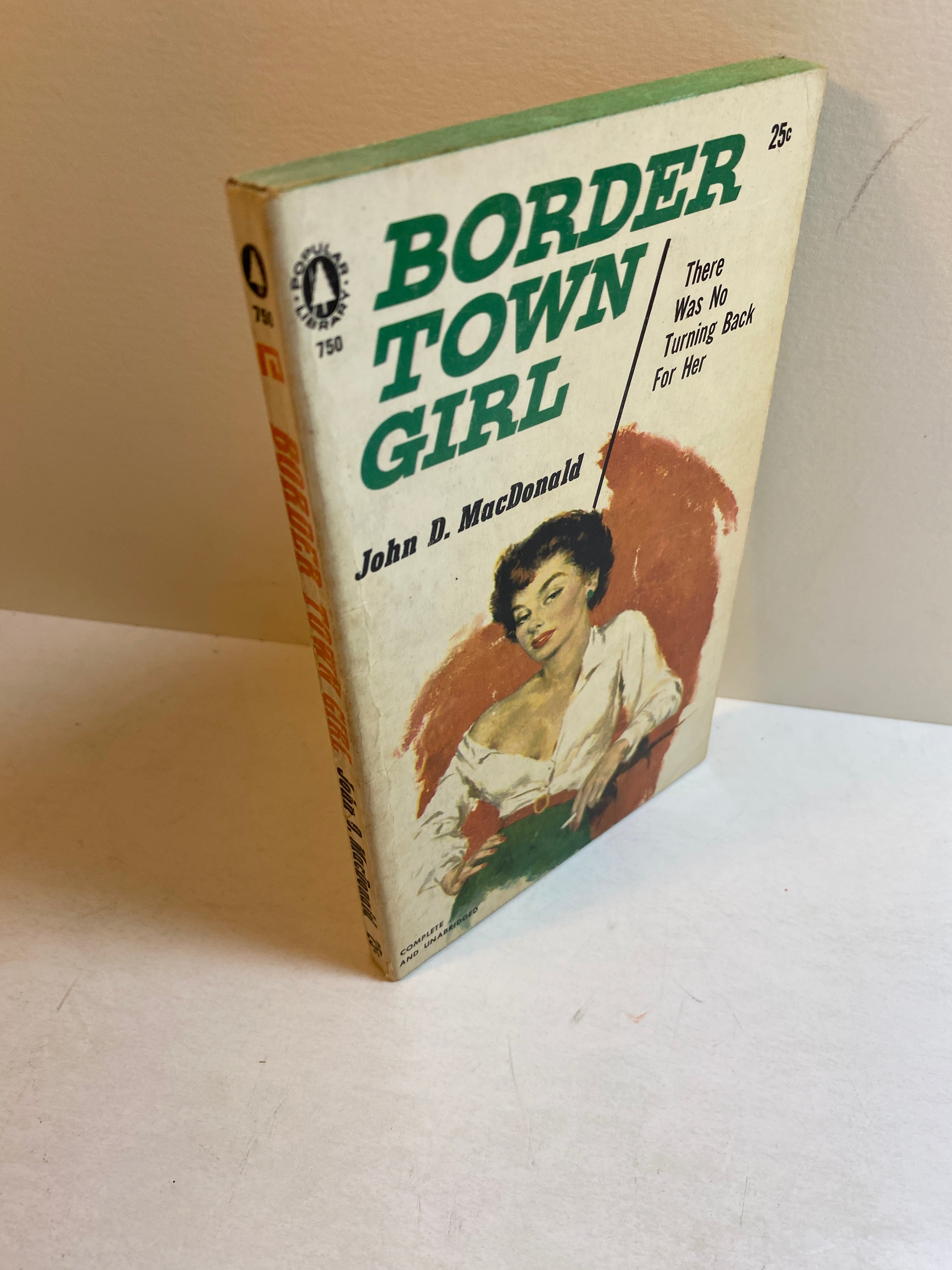 Border Town Girl John MacDonald Paperback 1956