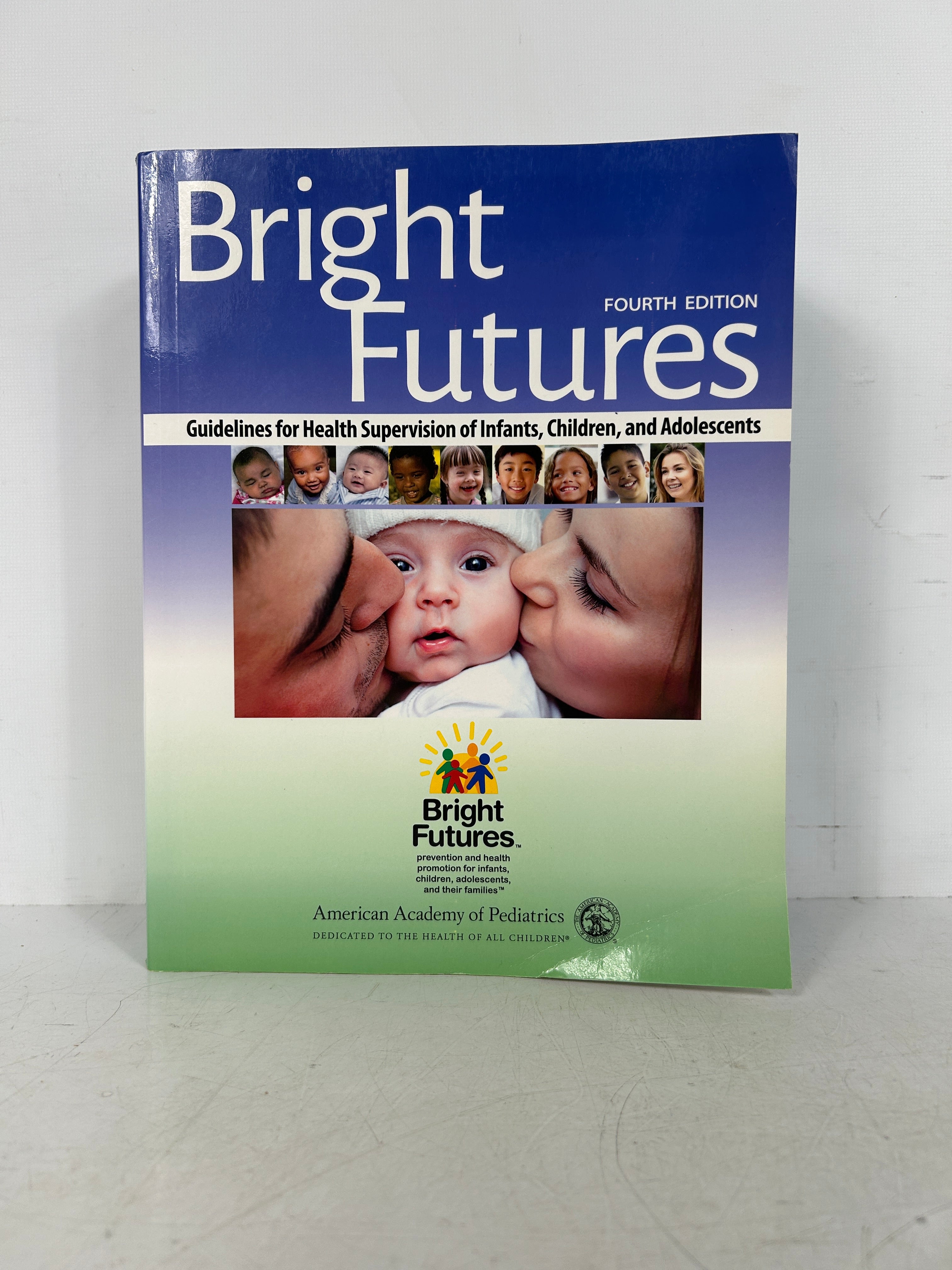 Bright Futures: Guidelines for Health Supervision AAP 4th Ed HC