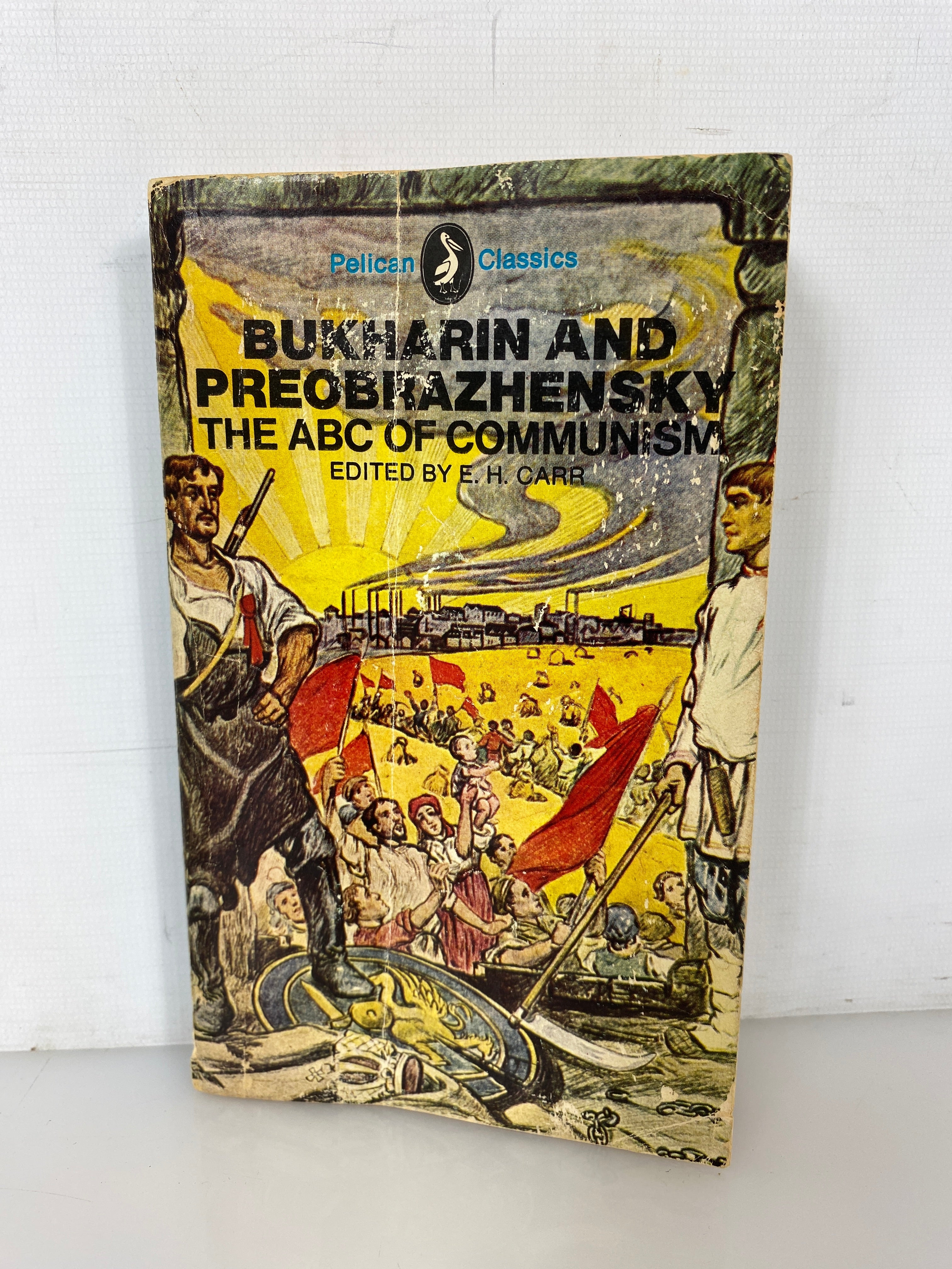 Bukharin and Preobrazhensky The ABC of Communism 1969 Pelican Classics SC