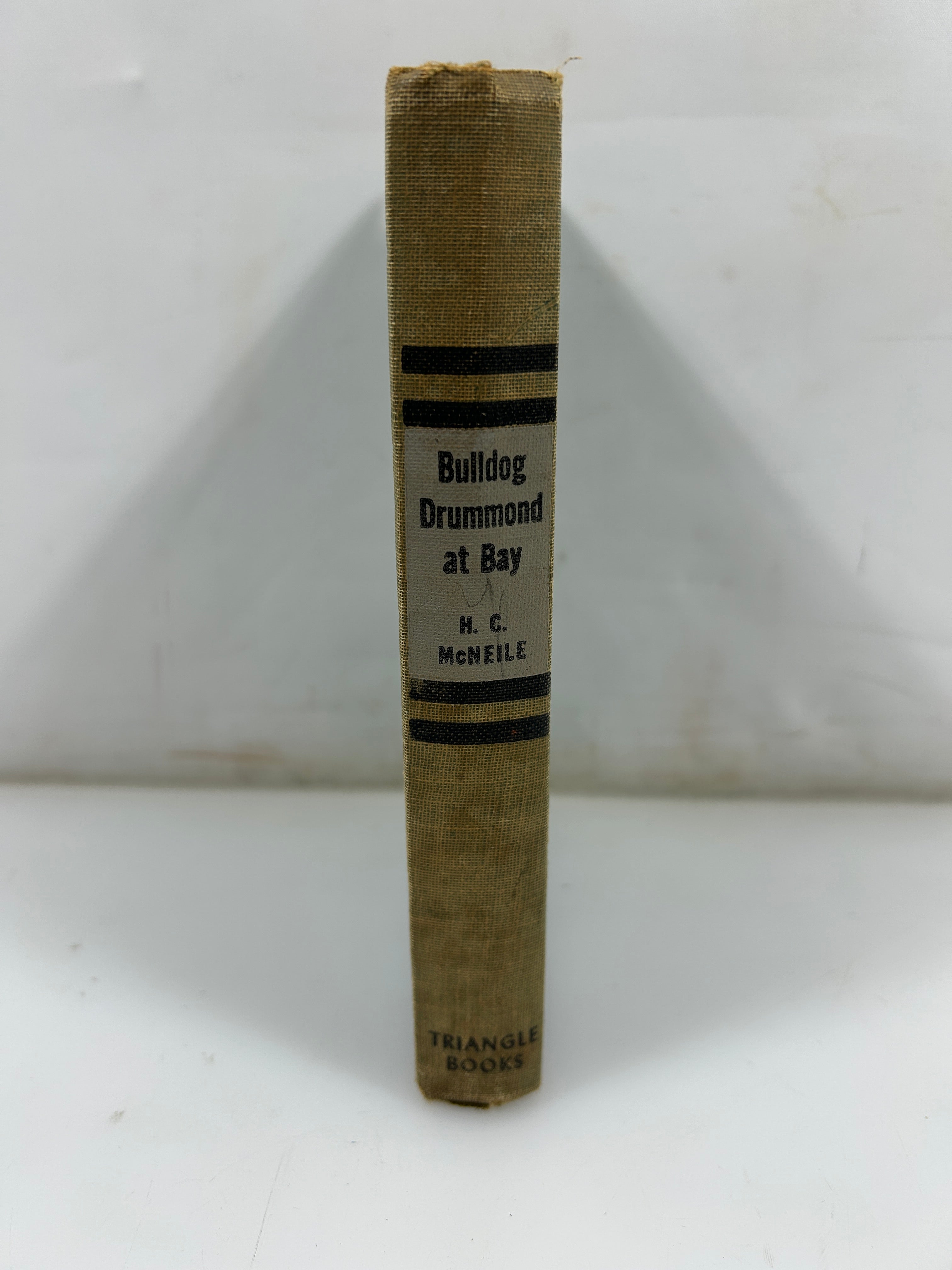 Bulldog Drummond at Bay H.C. McNeile Triangle Books 1935 HC