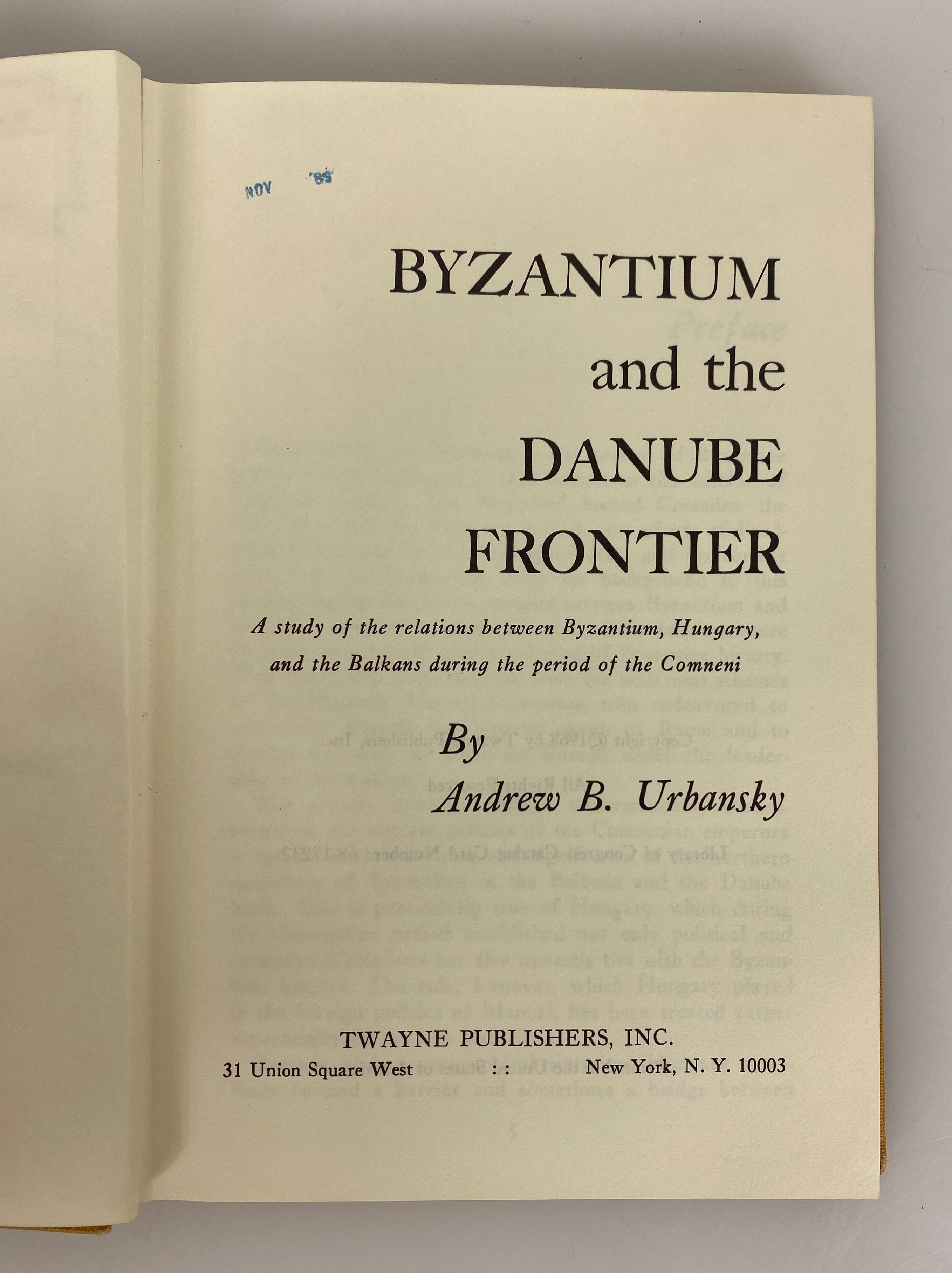 Byzantium & the Danube Frontier by Urbansky 1968 Ex-Library HC