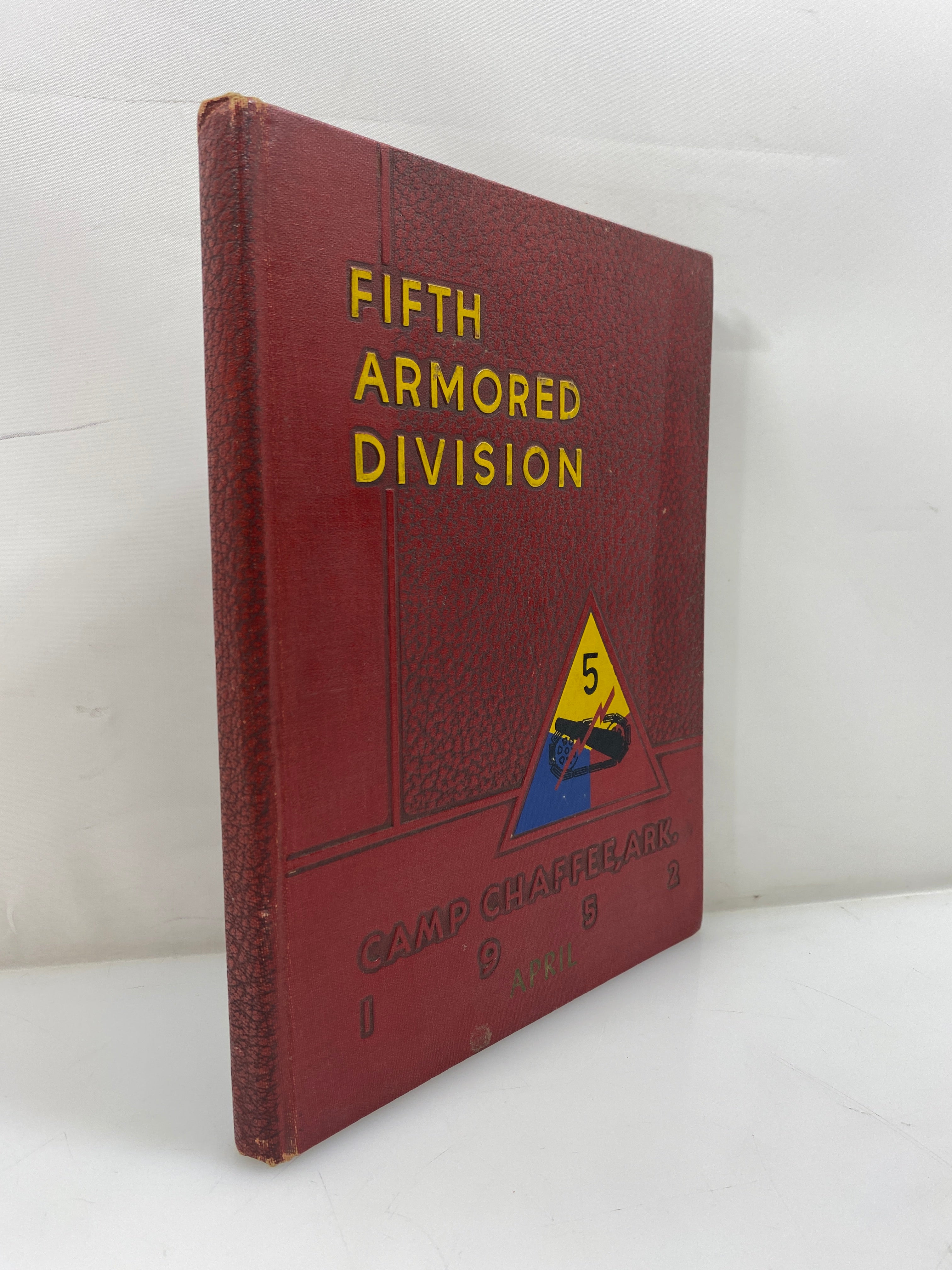 Camp Chaffee Arkansas 5th Armored Division Yearbook 1952 HC