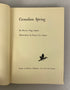 Canadian Spring by Florence Page Jaques 1947 HC First Edition