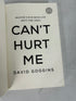 Can't Hurt Me: Master Your Mind and Defy the Odds - Clean Edition SC