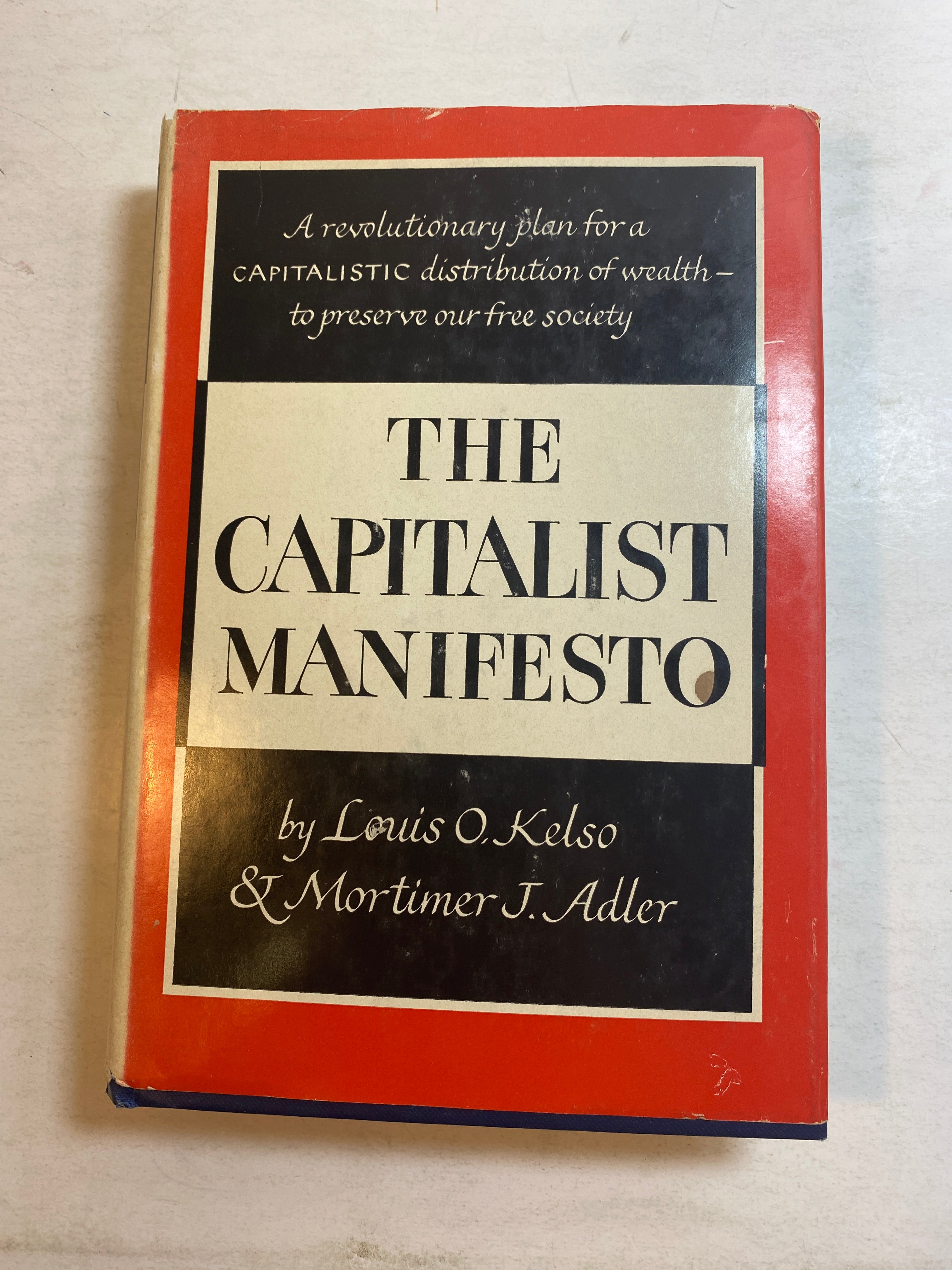 Capitalist Manifesto Louis Kelso 1958 *Signed*