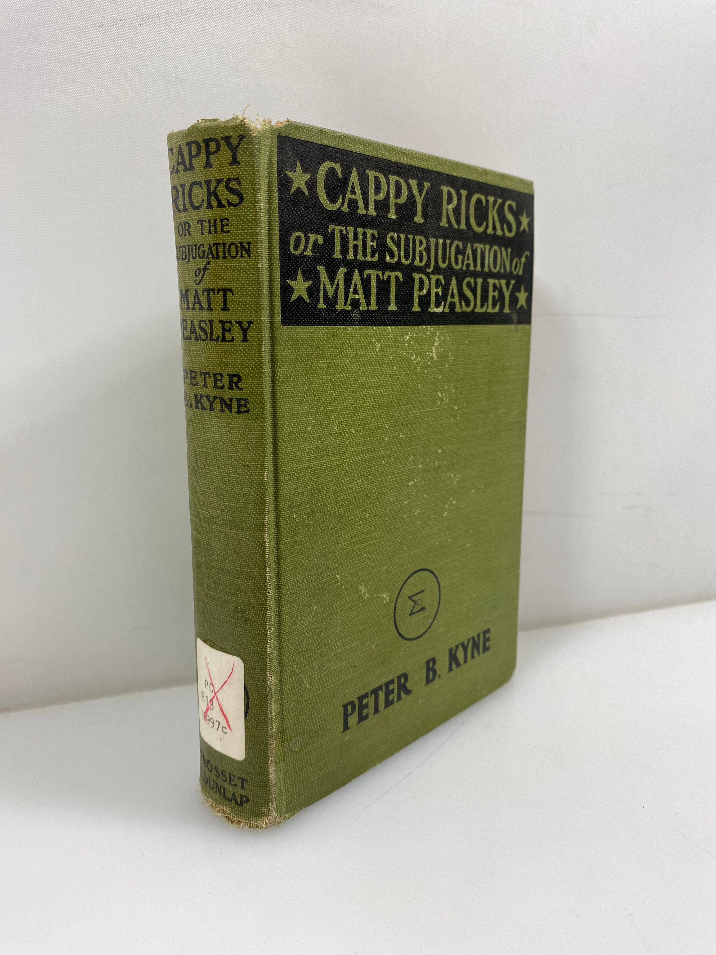 Cappy Ricks or The Subjugation of Matt Peasley by Kyne 1916 Ex-Library HC