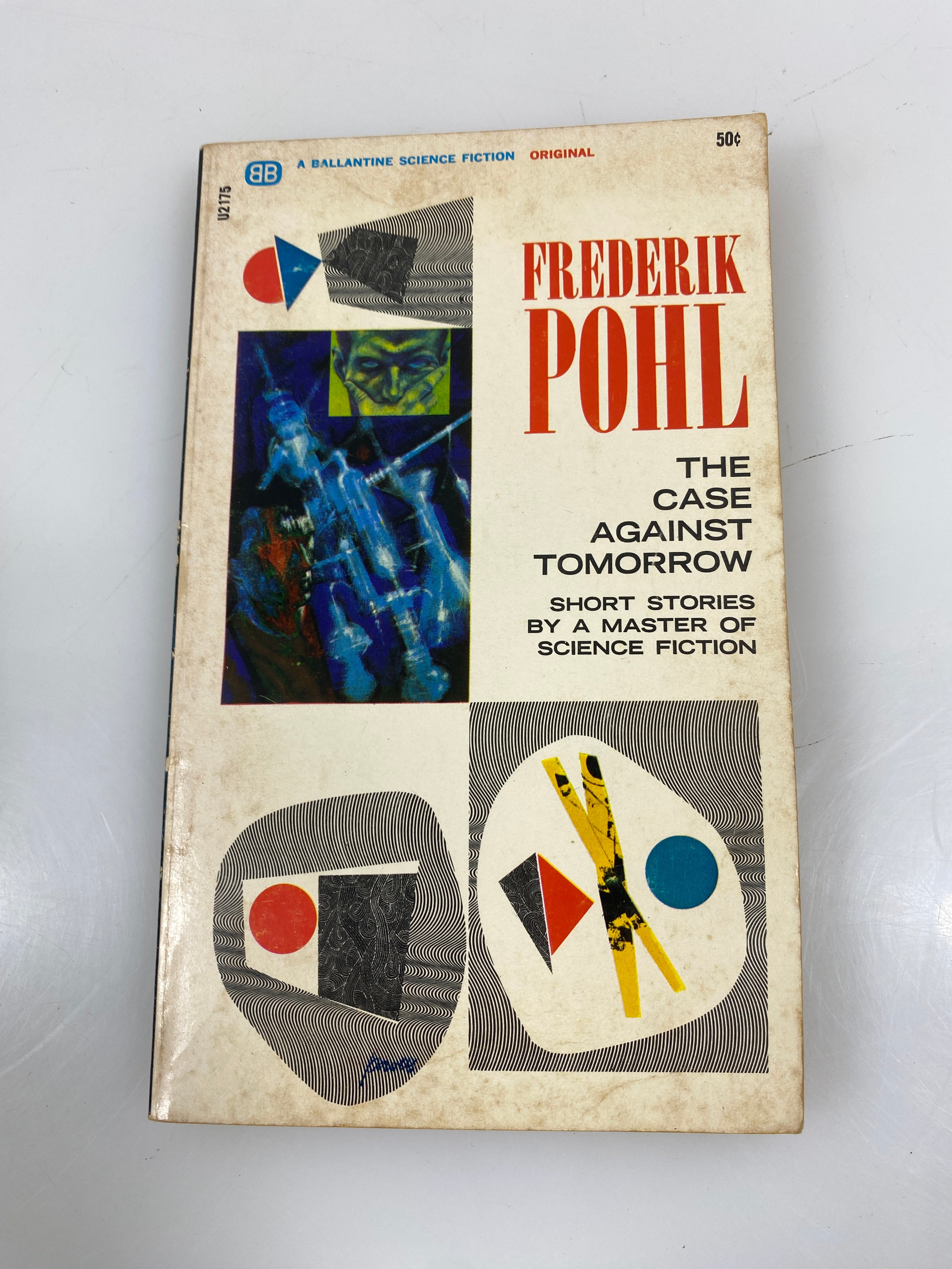 Case Against Tomorrow Frederik Pohl Paperback SC 1965