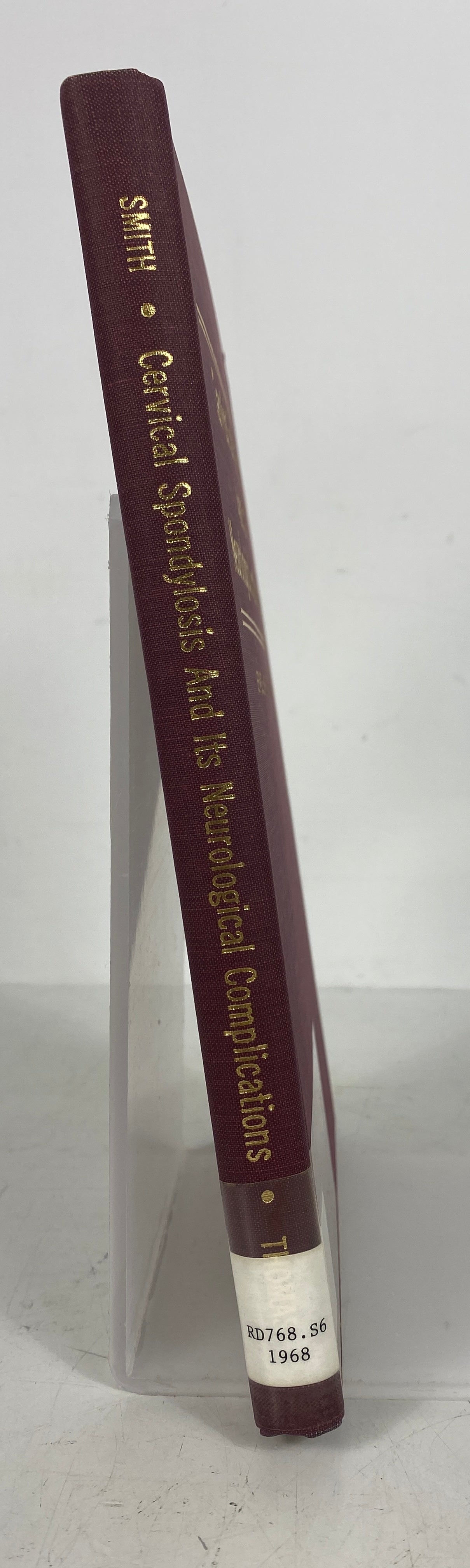 Cervical Spondylosis and its Neurological Complications Bernard Smith 1968 HCDJ