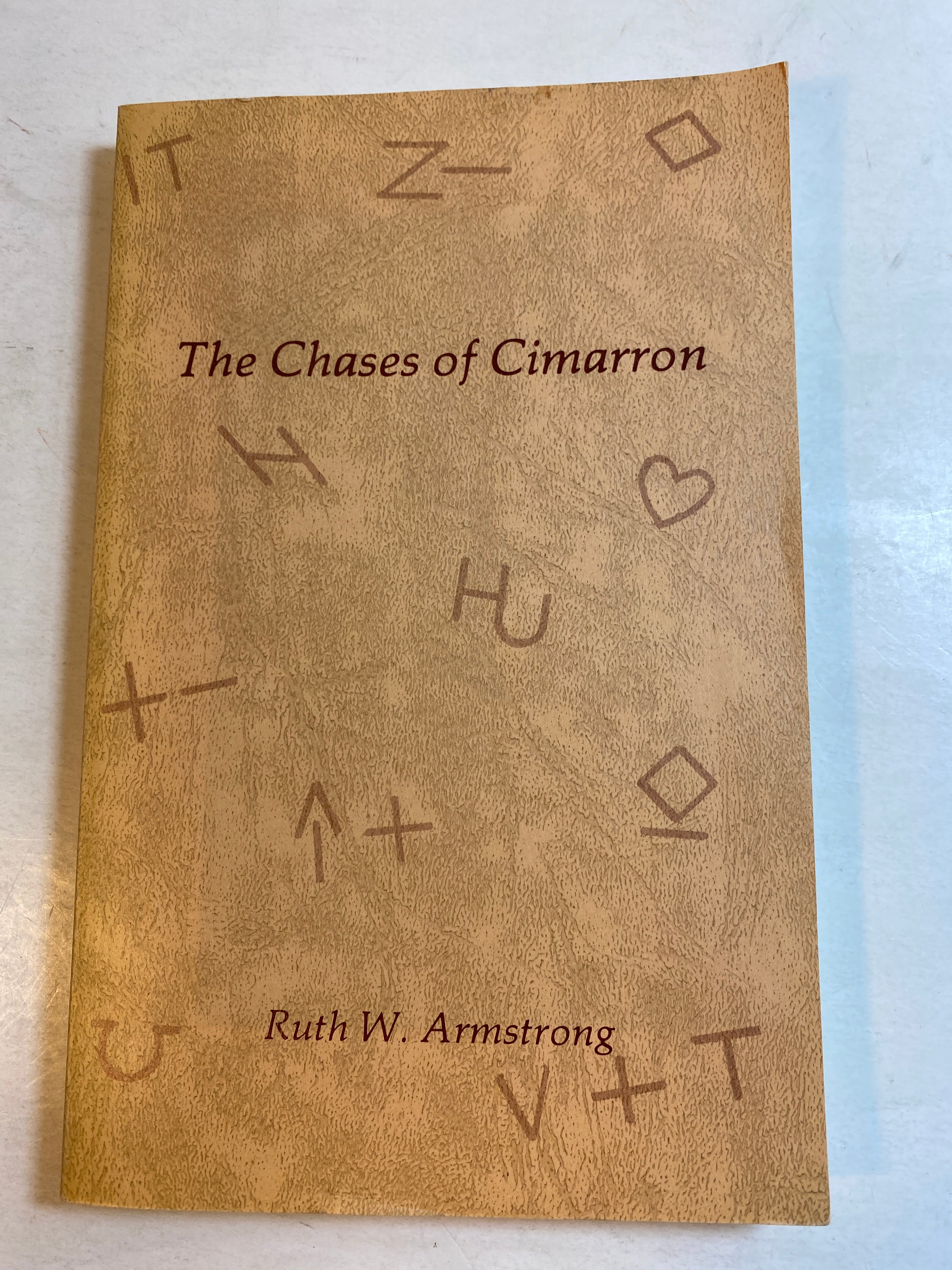 Chases of Cimmaron Ruth Armstrong SC 1981 *Signed*