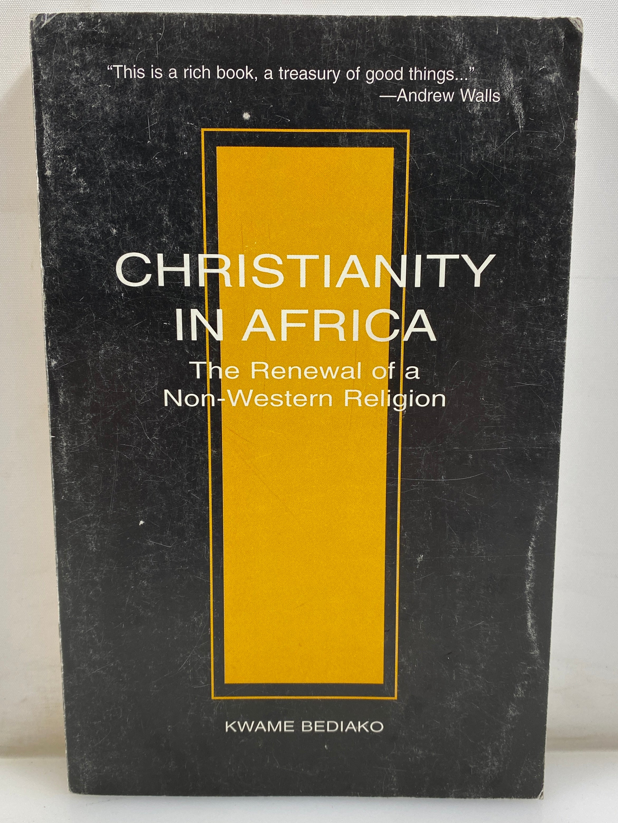 Christianity in Africa by Kwame Bediako 1997 SC