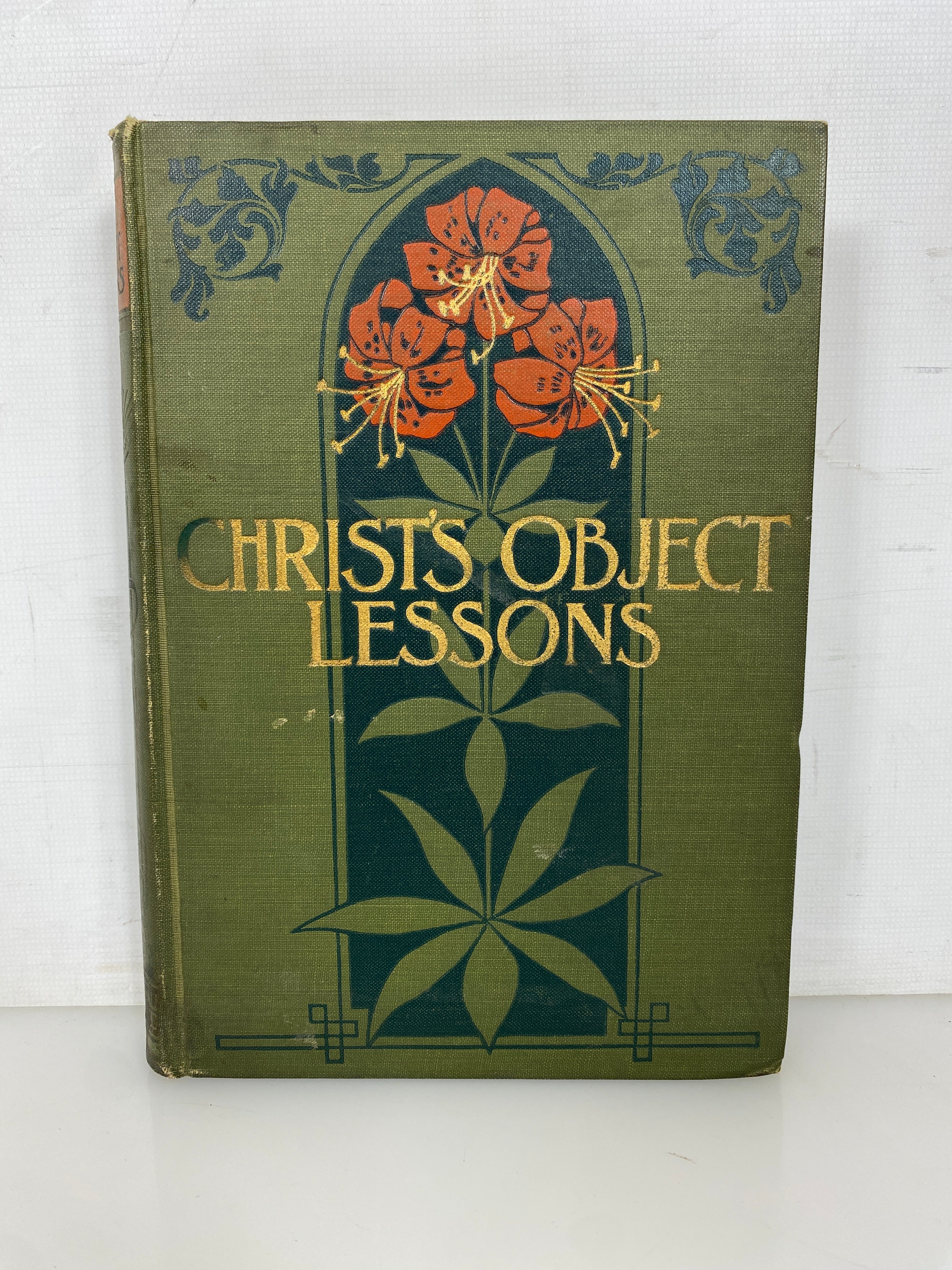 Christ's Object Lessons by Ellen White 1900 Antique HC
