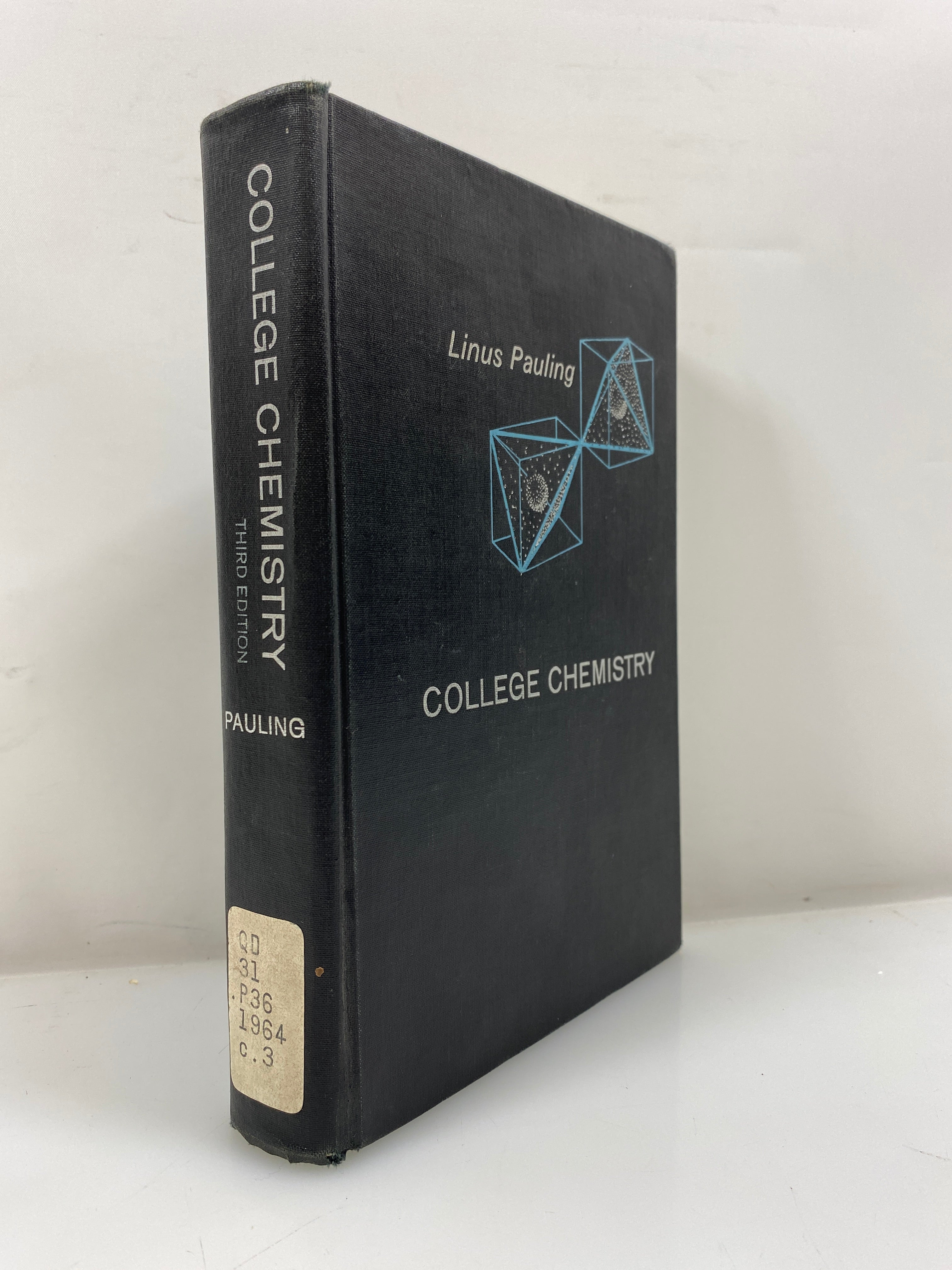 College Chemistry by Pauling 3rd Edition Ex-library 1964 HC