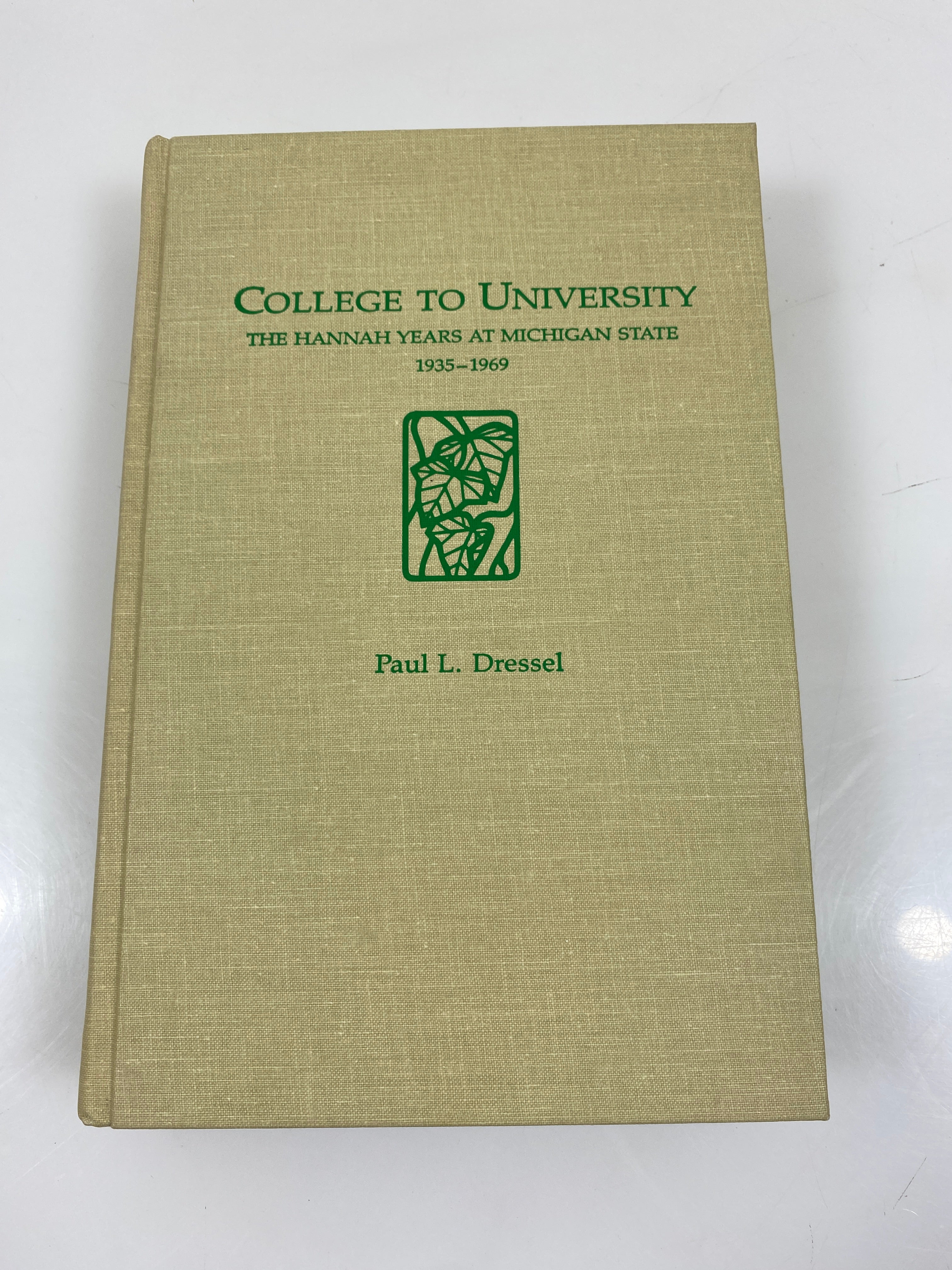 College to University: Hannah Years at Michigan State Dressel HC 1987