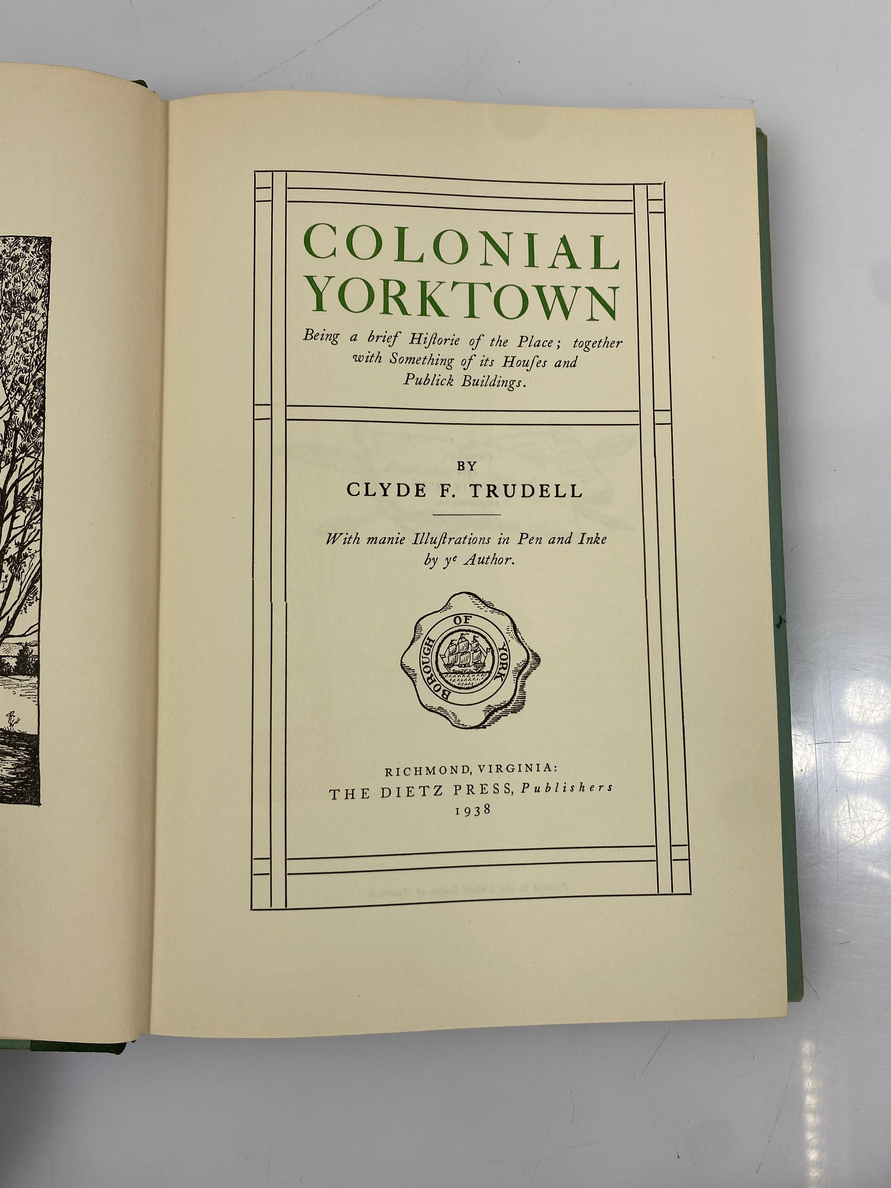 Colonial Yorktown by Trudell Dietz Press 1938 HCDJ