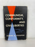 Communism Conformity and Civil Liberties by Stouffer 1955 1st Ed HCDJ