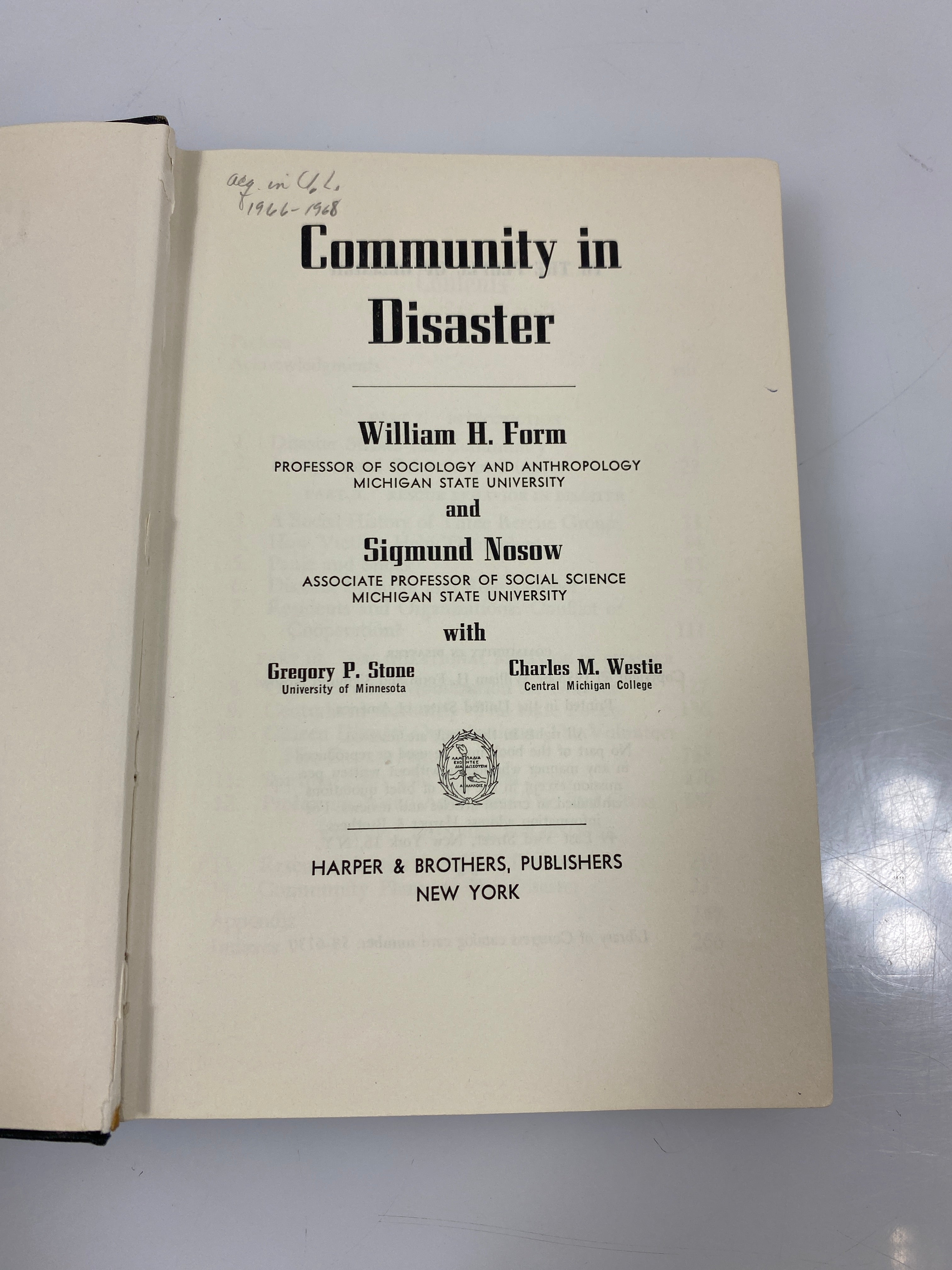 Community in Disaster by Form/Nosow Ex-library 1958 HC