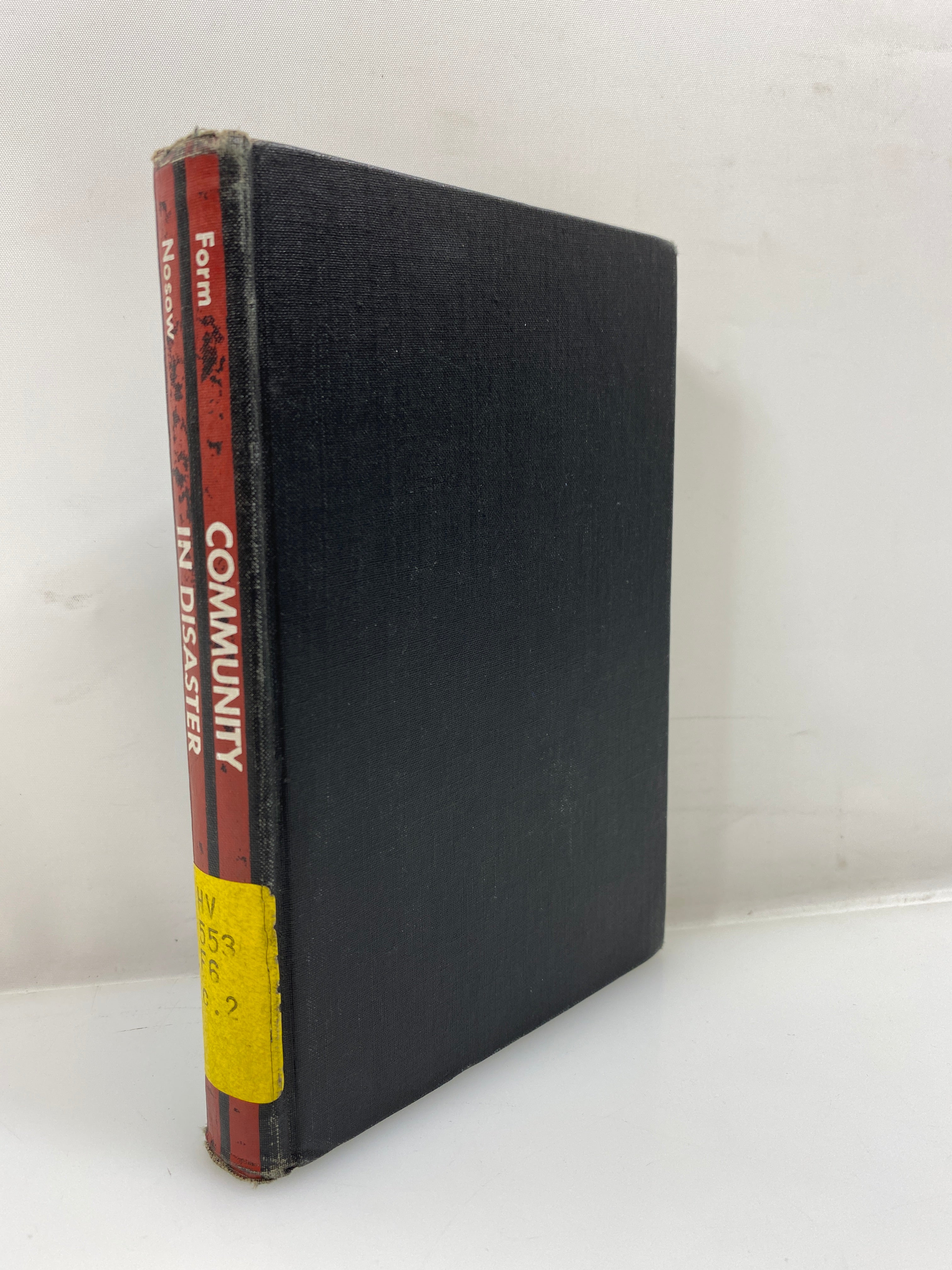 Community in Disaster by Form/Nosow Ex-library 1958 HC