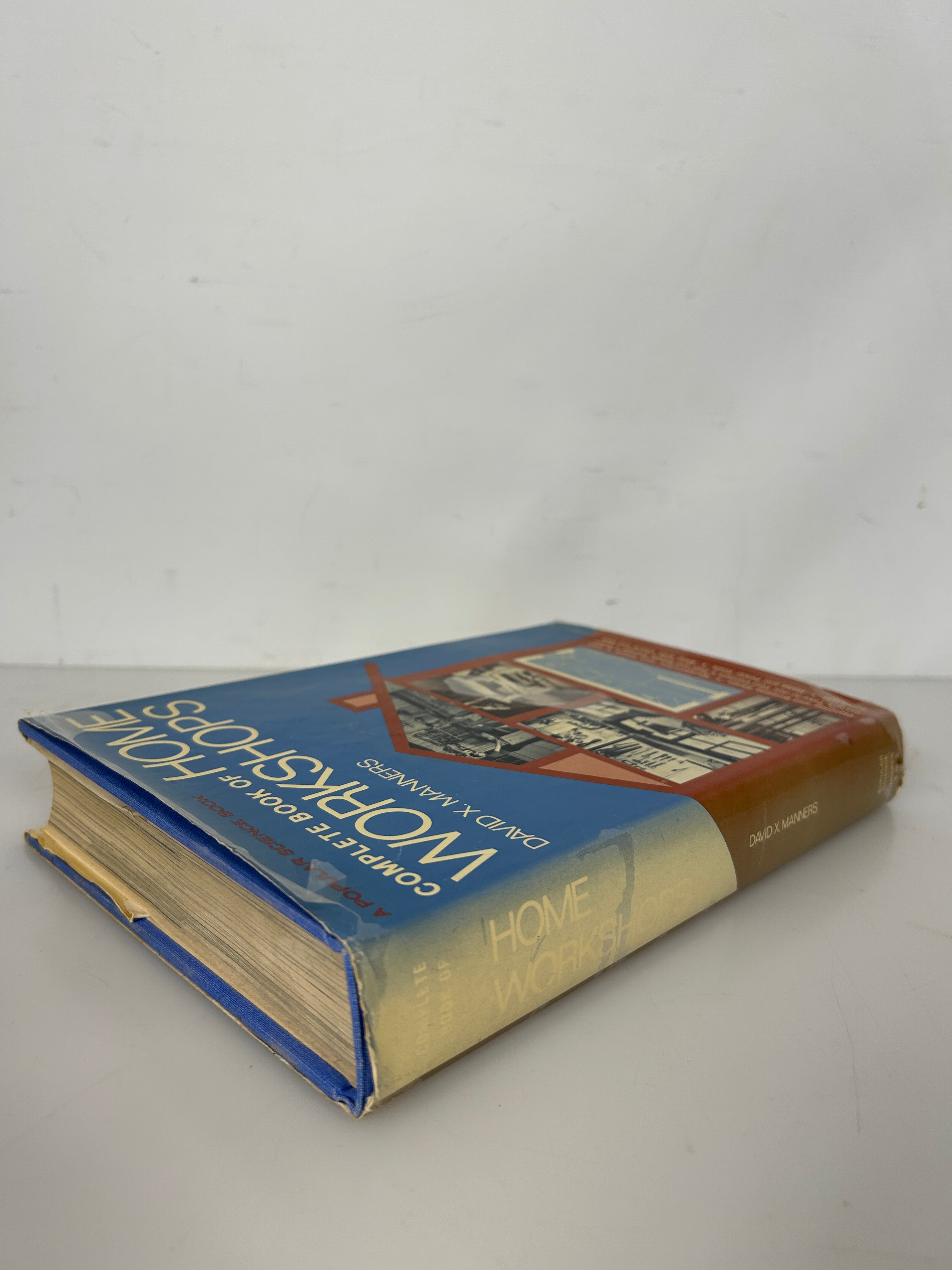 Complete Book of Home Workshops by David X. Manners Popular Science 1971 HCDJ