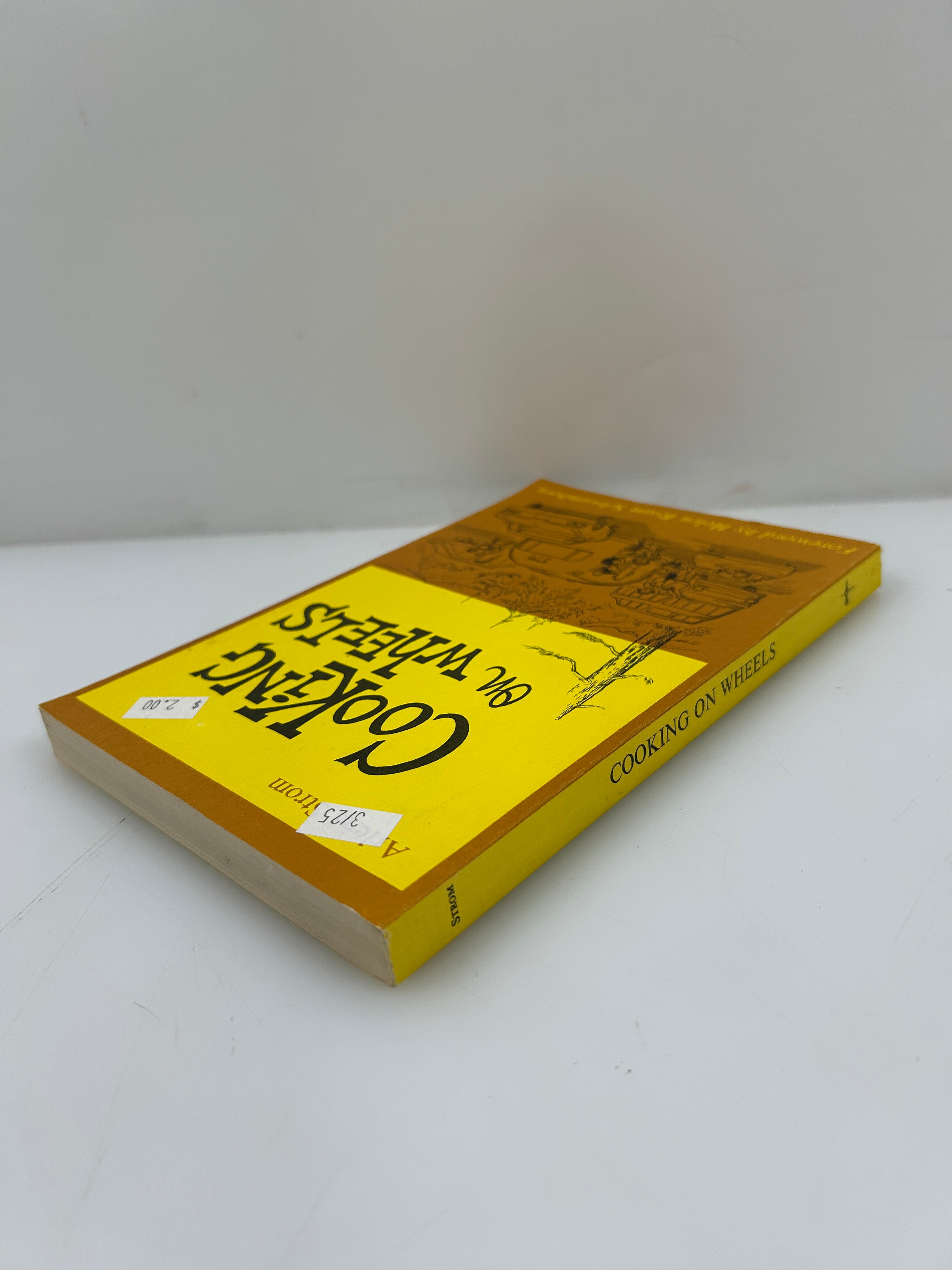 Cooking on Wheels by Arlene Strom 4th Printing The Bond Wheelwright Co 1970