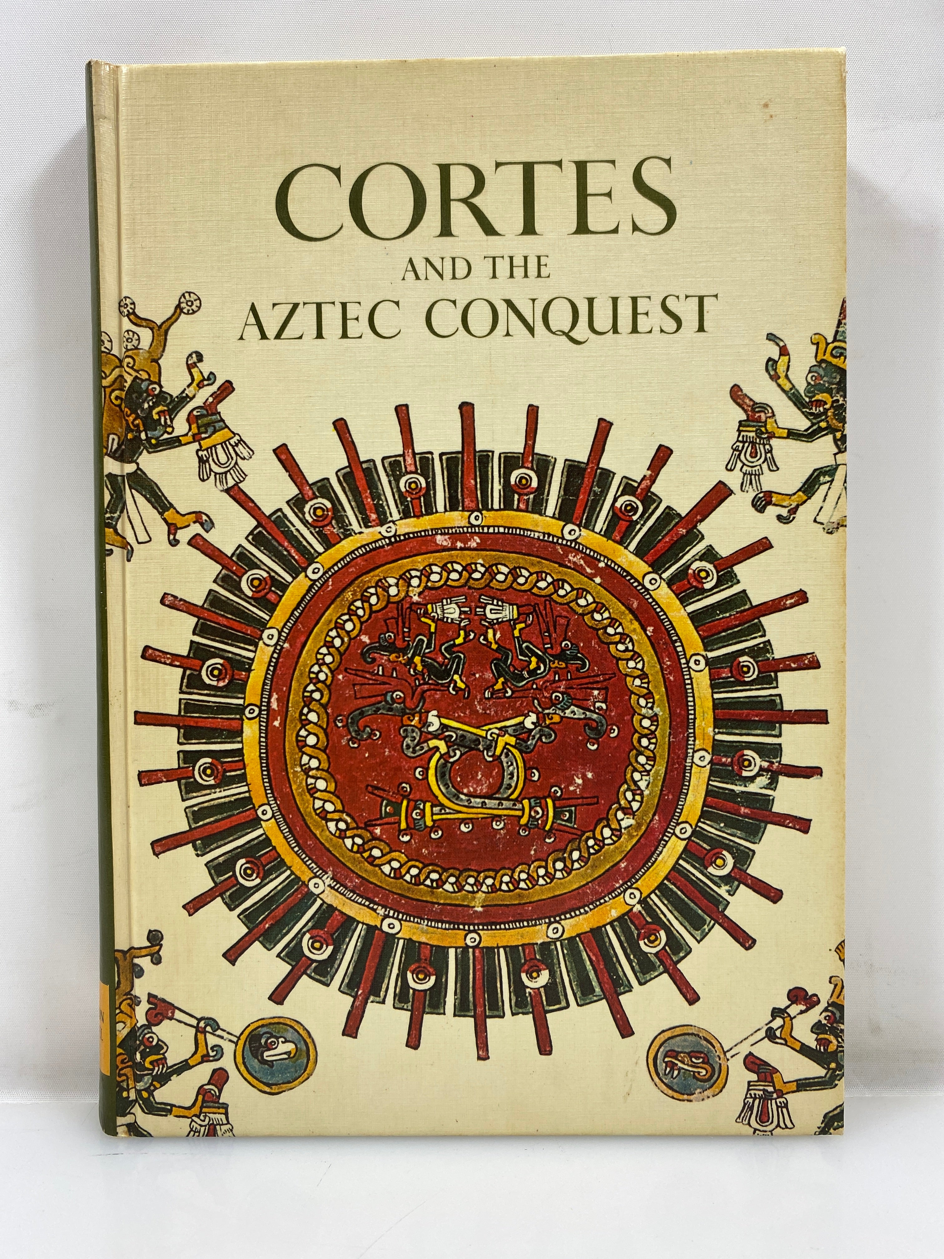 Cortes and the Aztec Conquest by Blacker Horizon Caravel Book 1965 HC