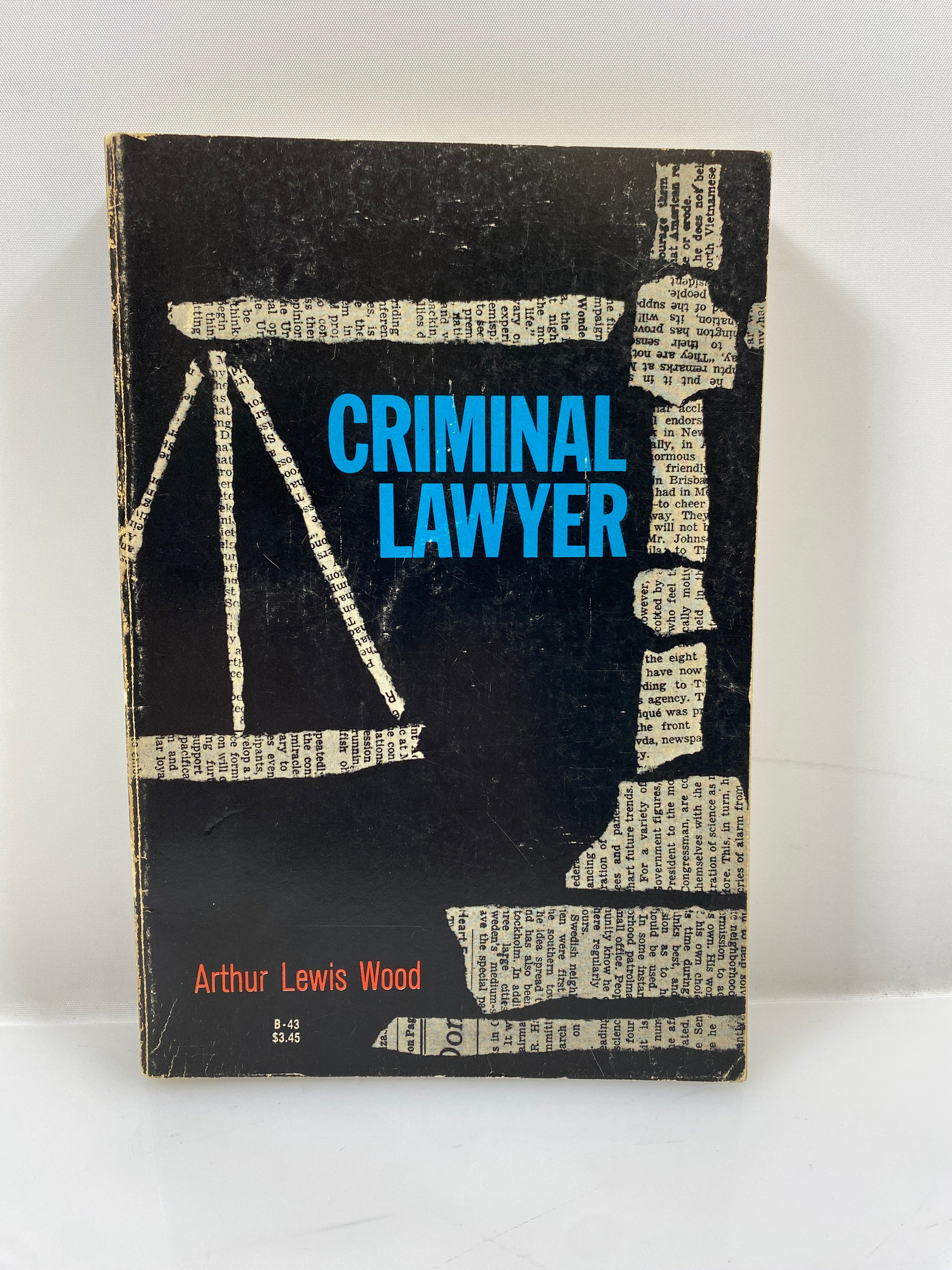 Criminal Lawyer by Arthur Lewis Wood 1967 Rare Vintage SC