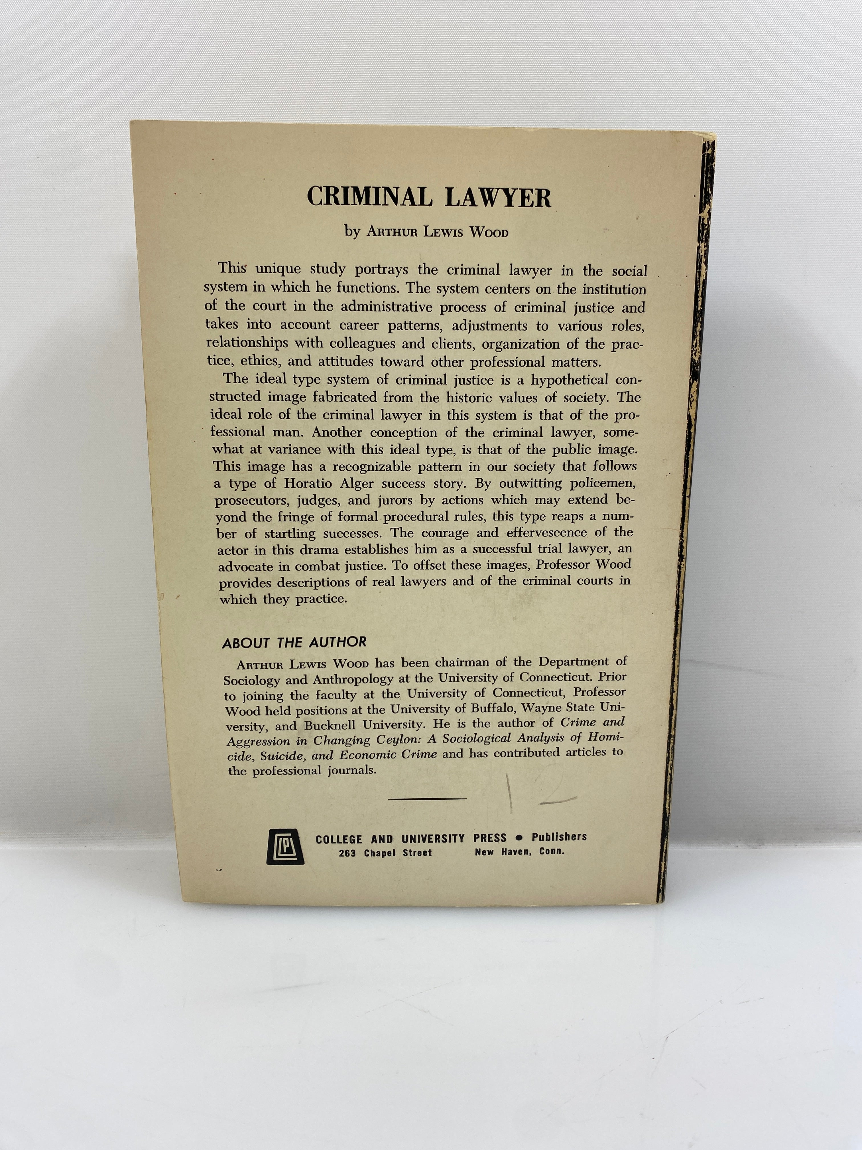 Criminal Lawyer by Arthur Lewis Wood 1967 Rare Vintage SC