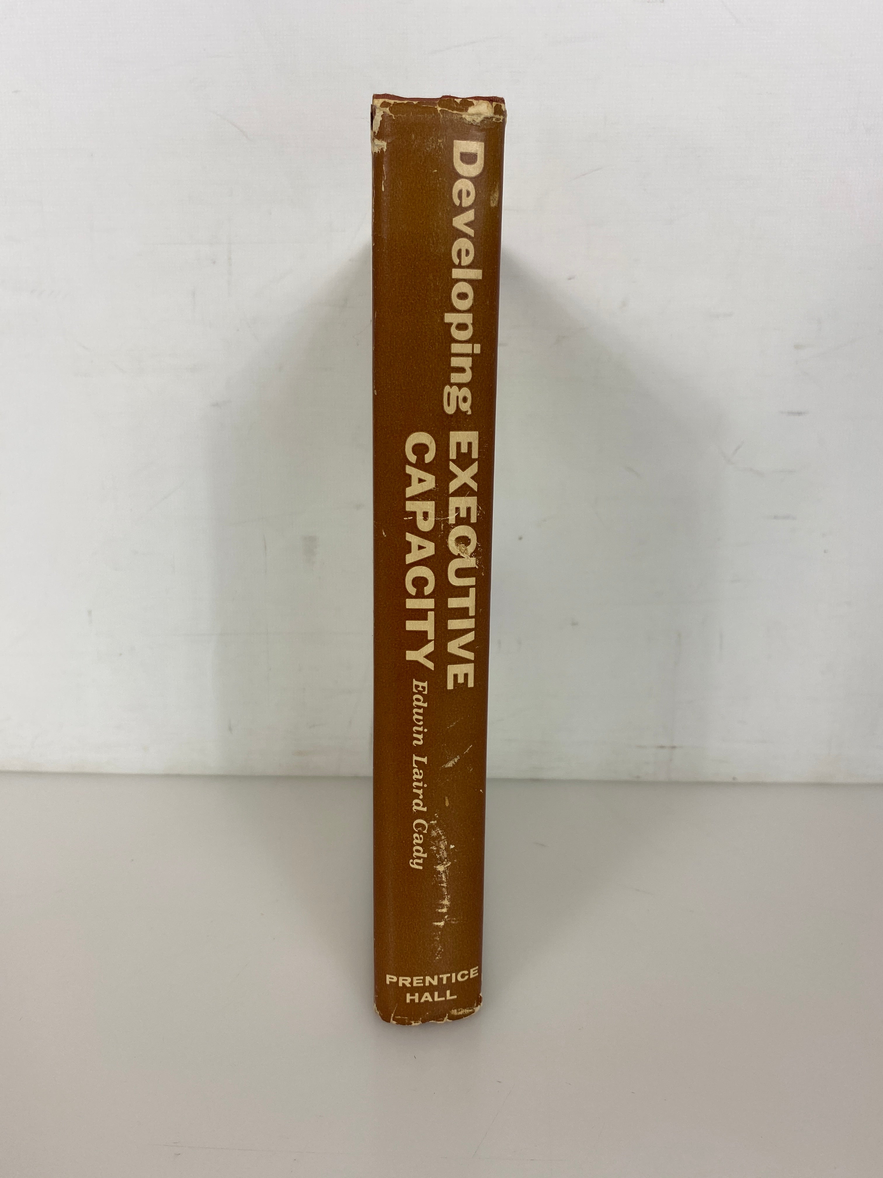 Developing Executive Capacity by Edwin Laird Cady 1959 2nd Print HCDJ