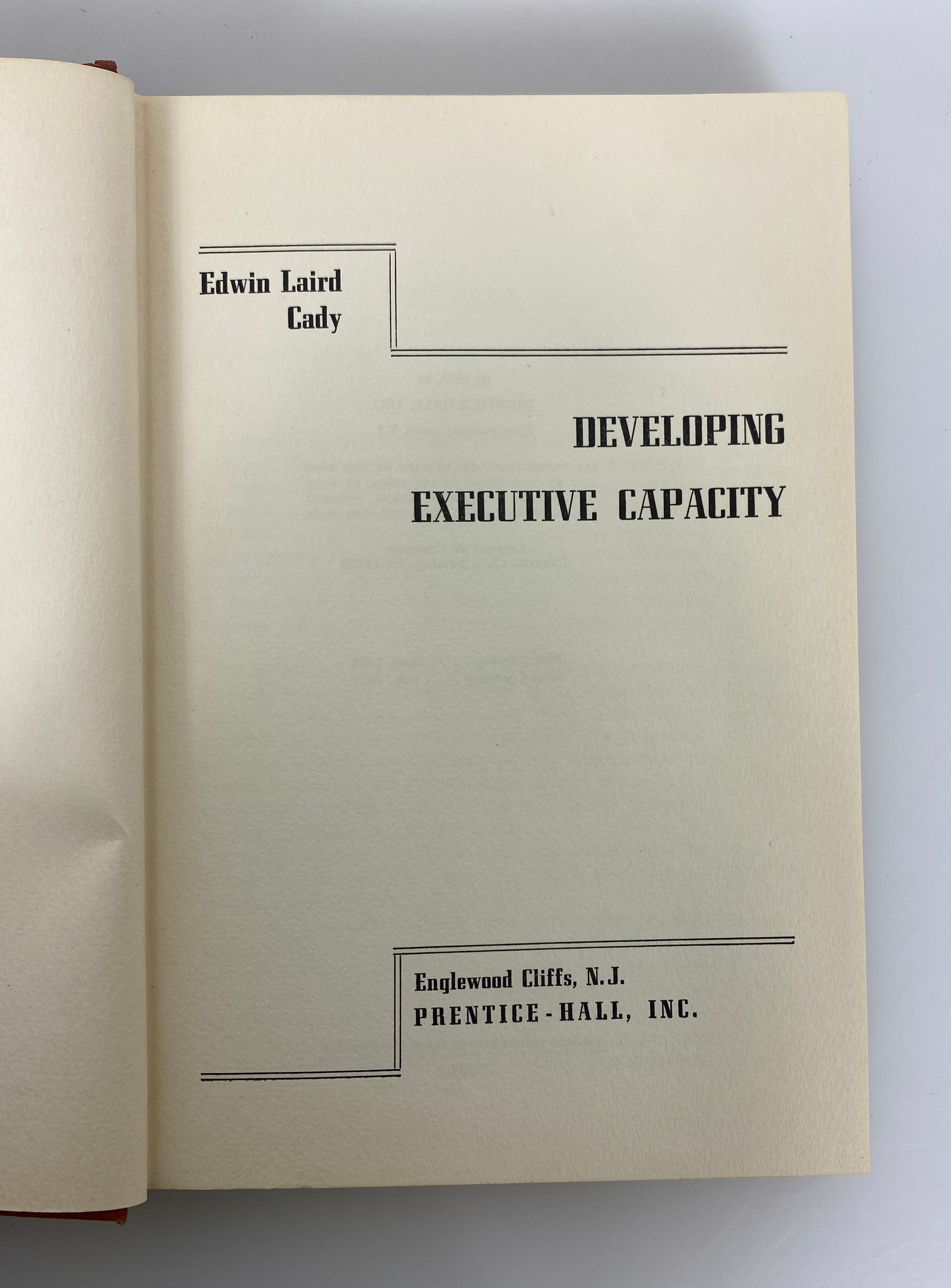 Developing Executive Capacity by Edwin Laird Cady 1959 2nd Print HCDJ