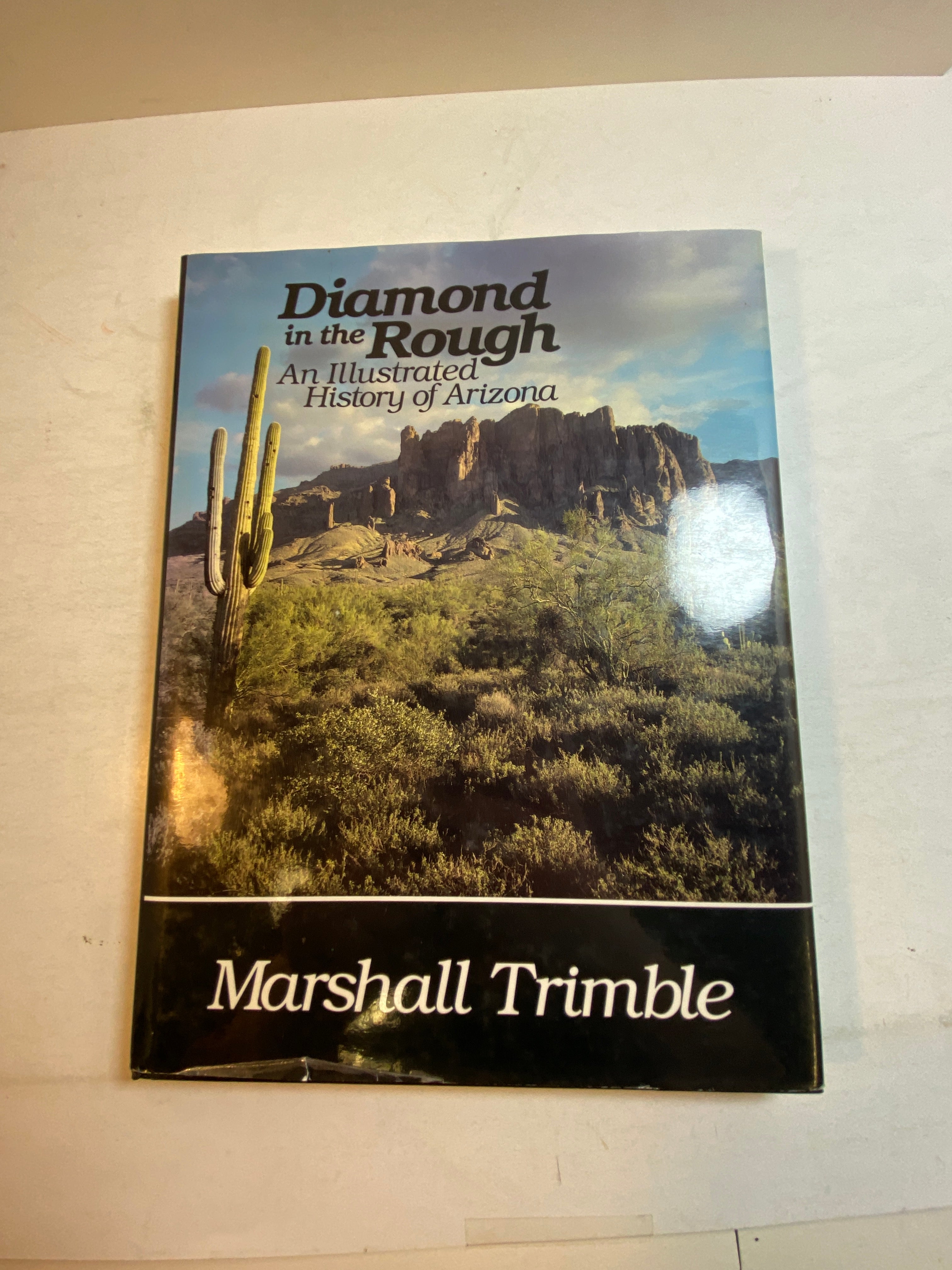 Diamond in the Rough Arizona Marshall Trimble 1988 *Signed*