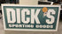 "Dicks Sporting Goods" Corrugated Sign
