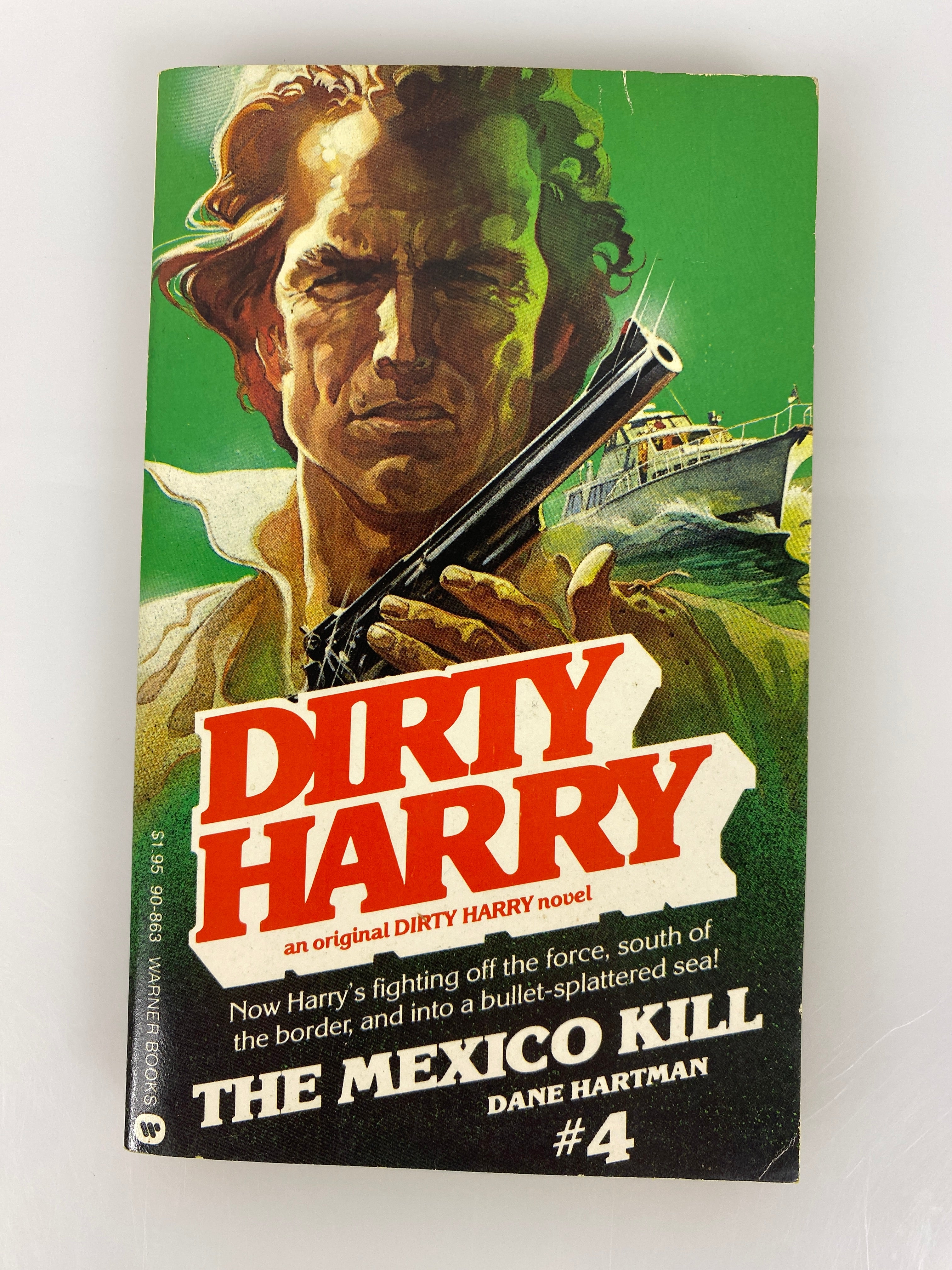 Dirty Harry #4 The Mexico Kill Dane Hartman Vintage Paperback 1982