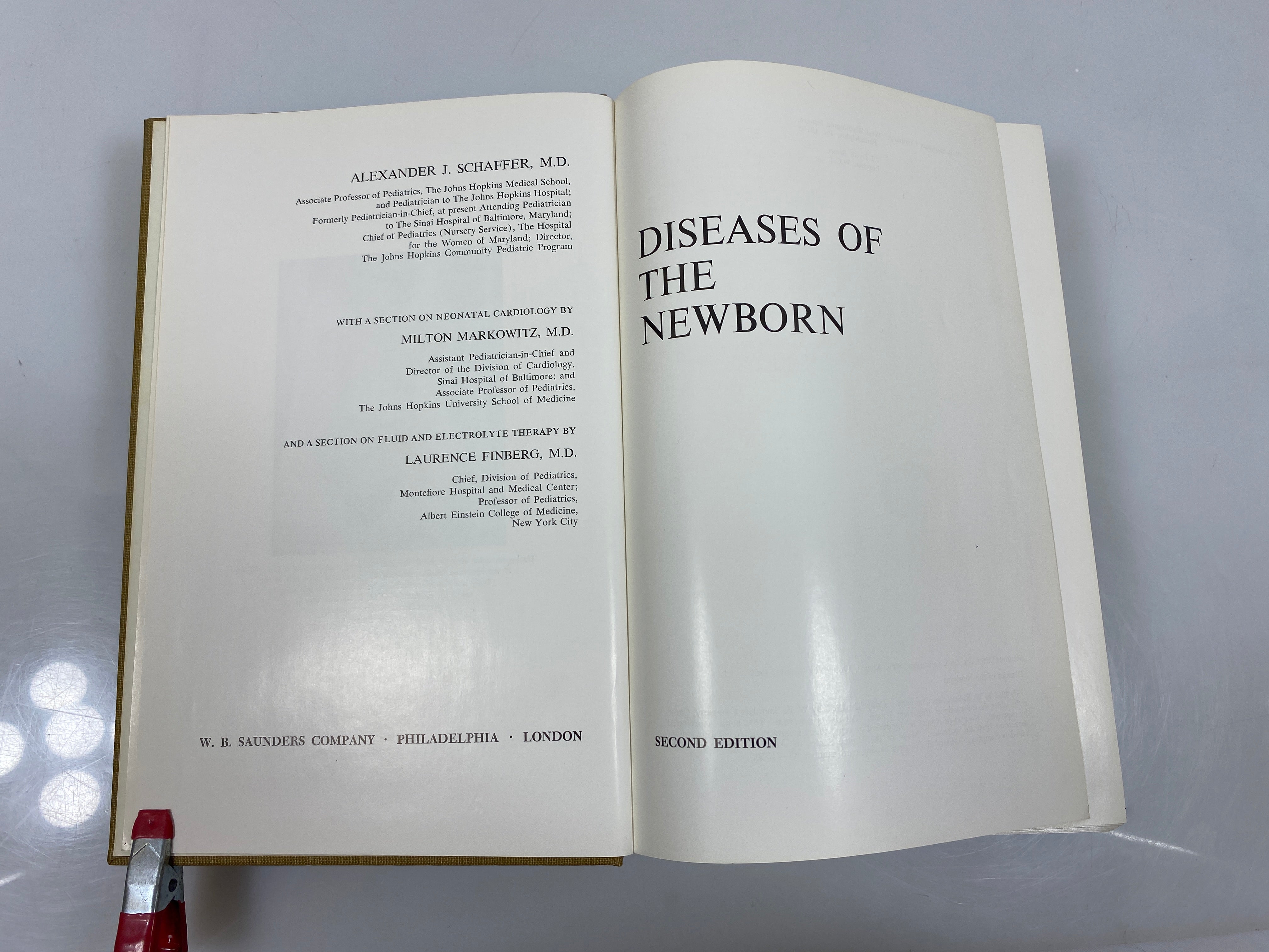 Diseases of the Newborn by Schaffer/Markowitz/Finberg 1966 HC