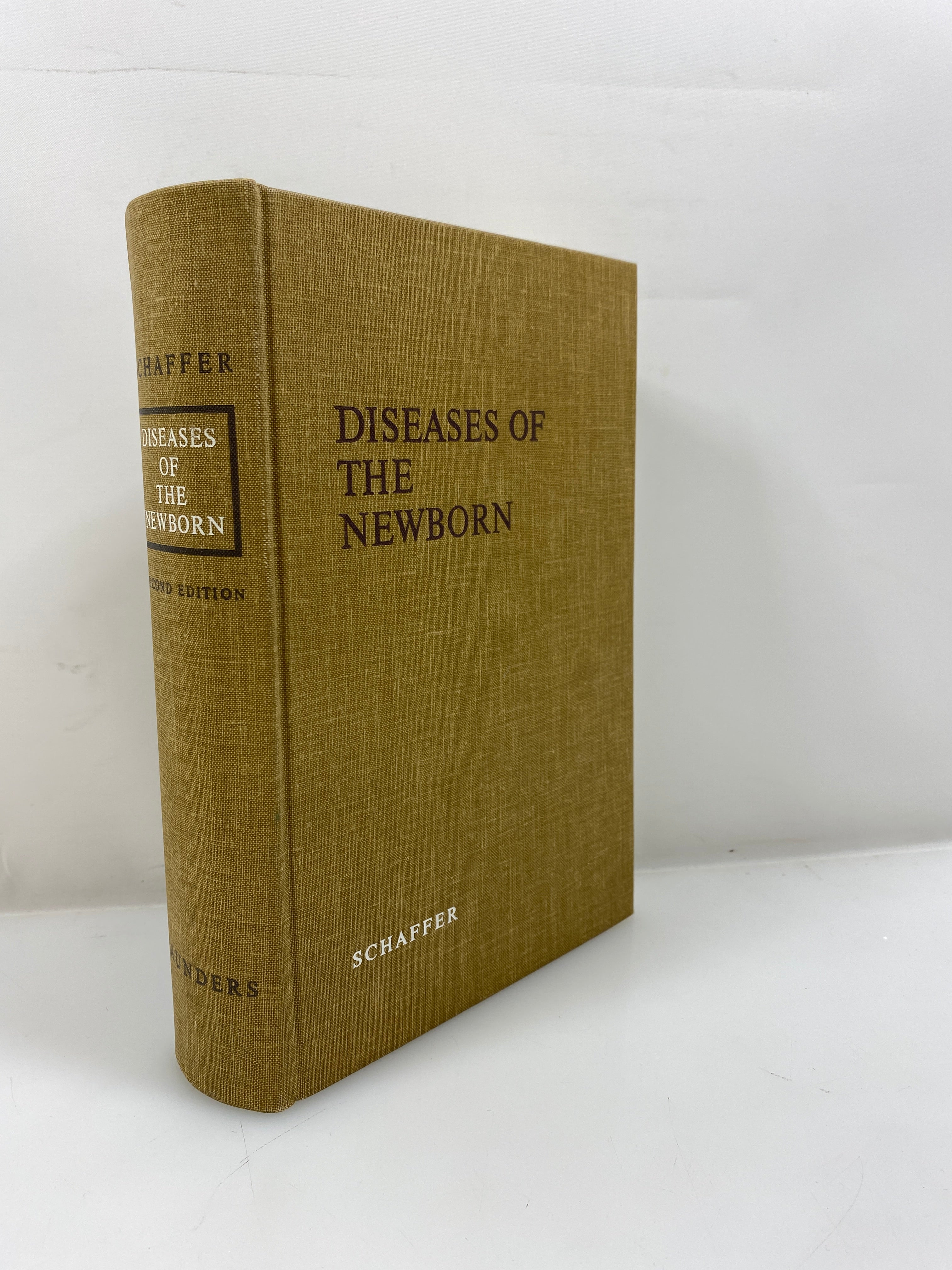 Diseases of the Newborn by Schaffer/Markowitz/Finberg 1966 HC