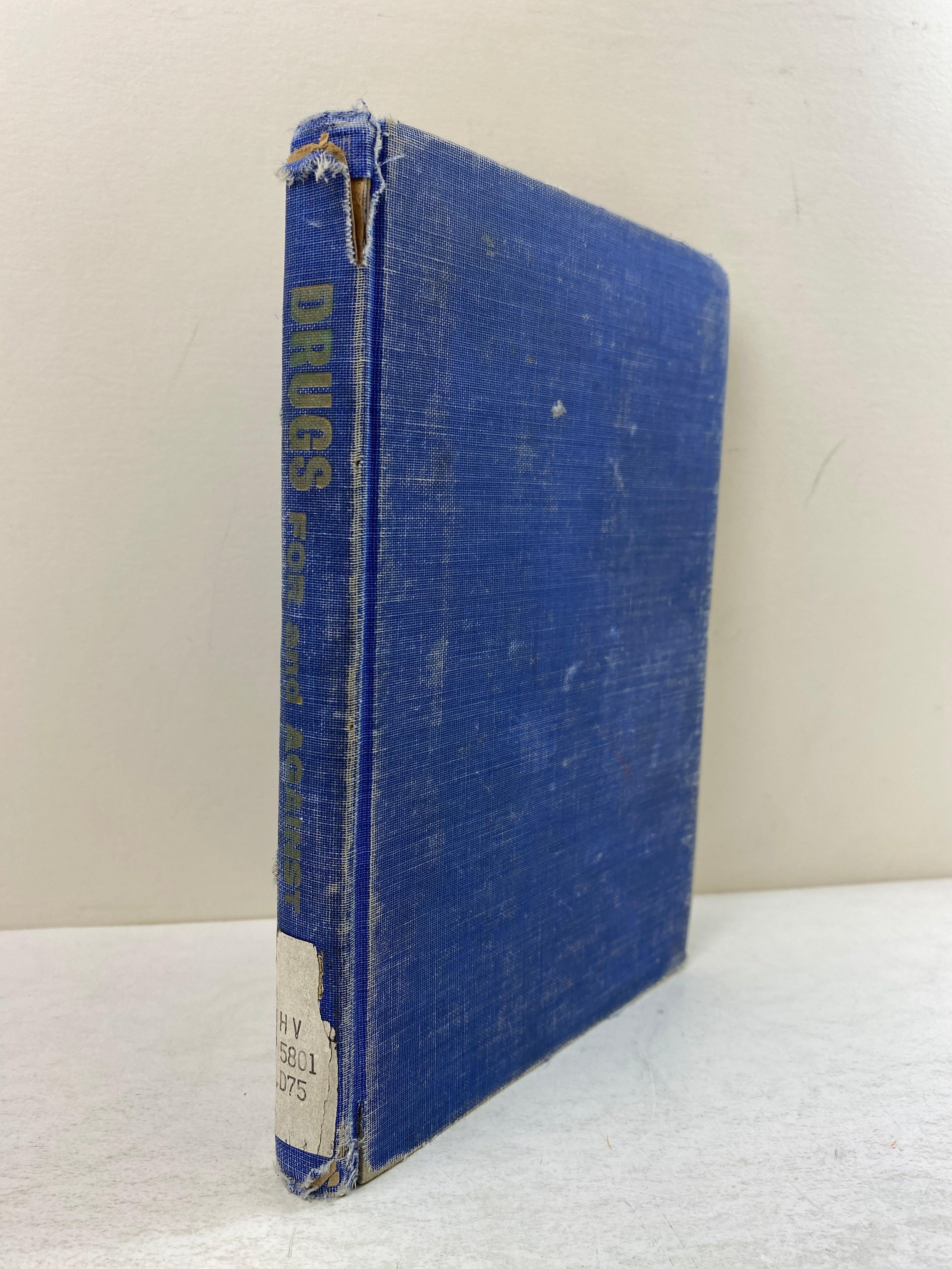 Drugs: For & Against Hart Publishing Company Ex-library 1970 HC
