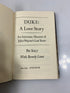Duke: A Love Story by Stacy/Linet 1983 HCDJ