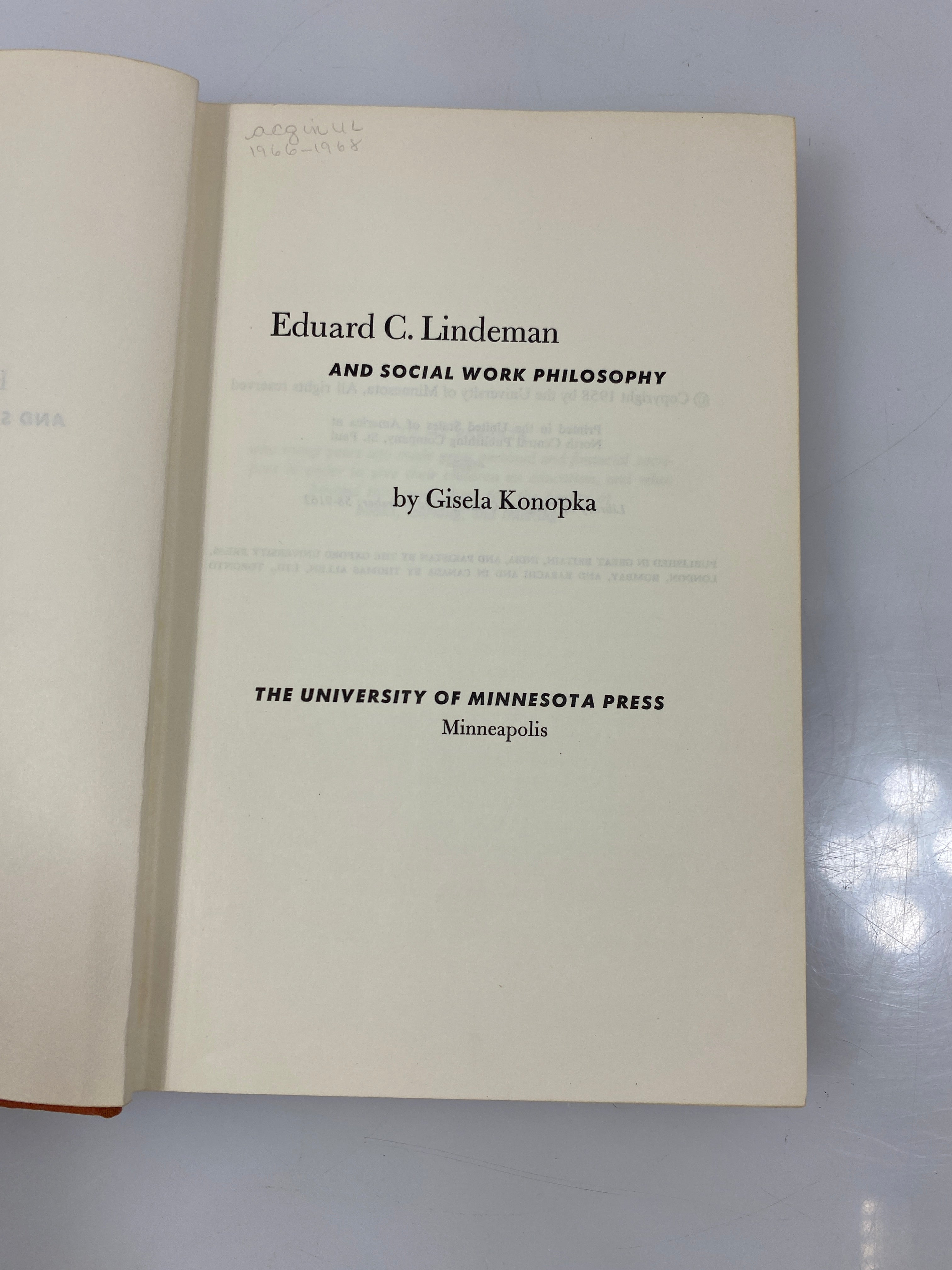 Eduard C. Lindeman and Social Work Philosophy by Konopka Ex-library 1958 HC