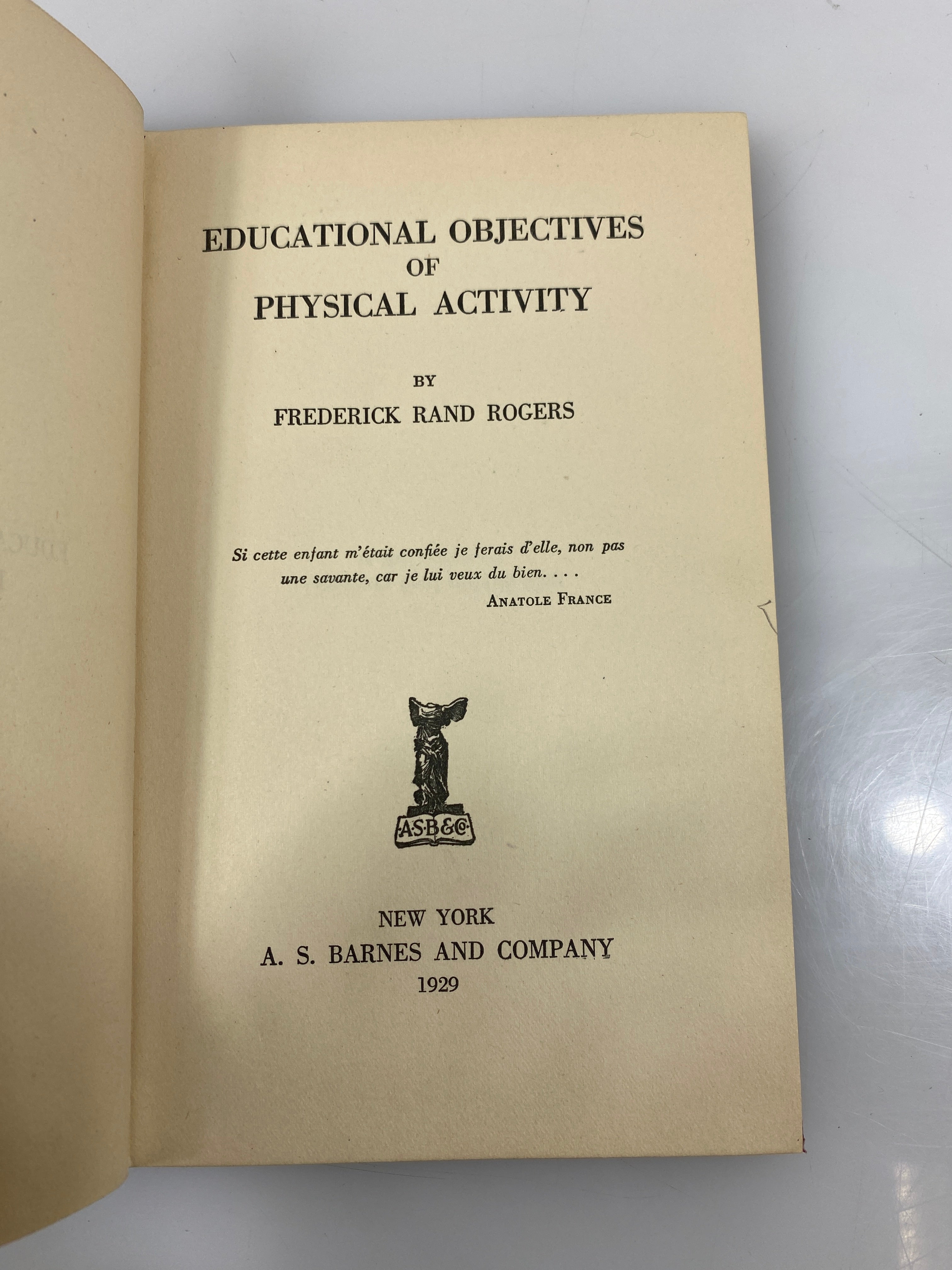 Educational Objectives of Physical Activity by Rogers 1929 HC