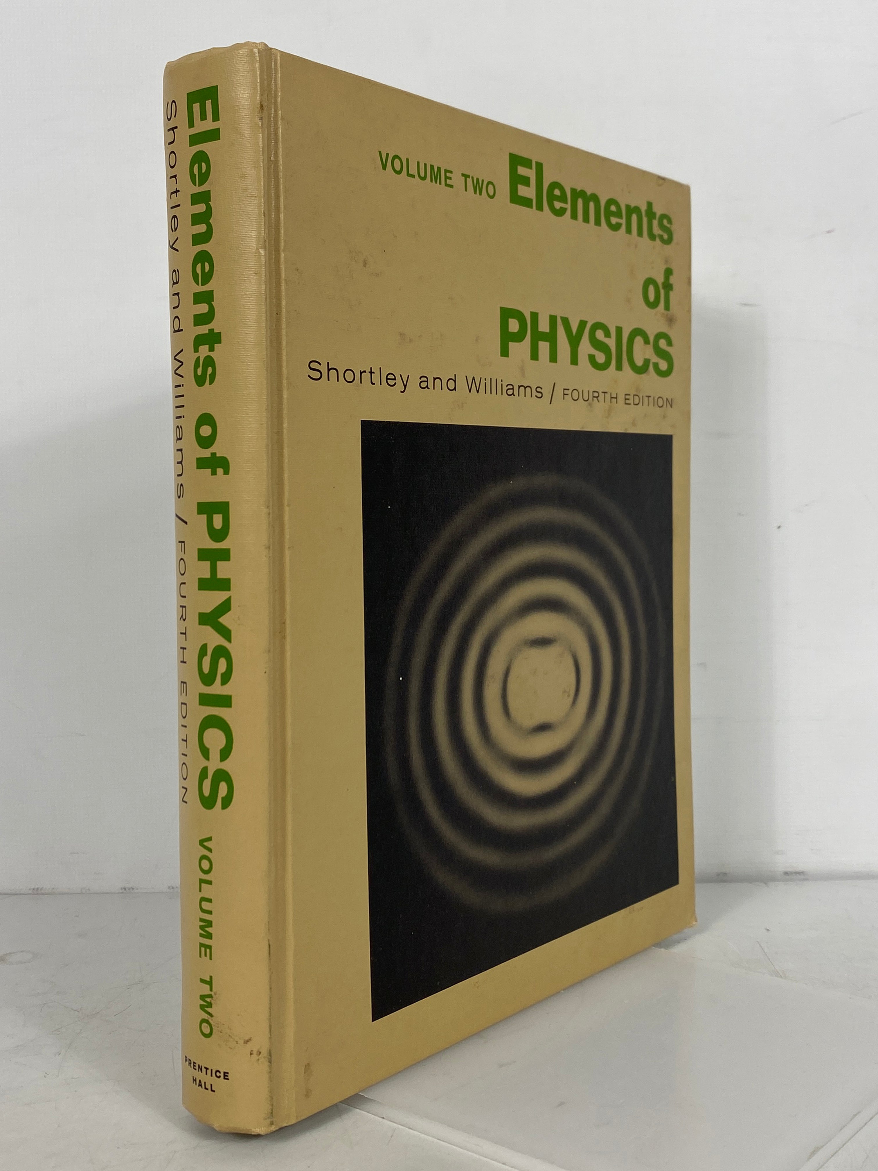 Elements of Physics Vol Two by Shortley/Williams 1965 Fourth Edition HC