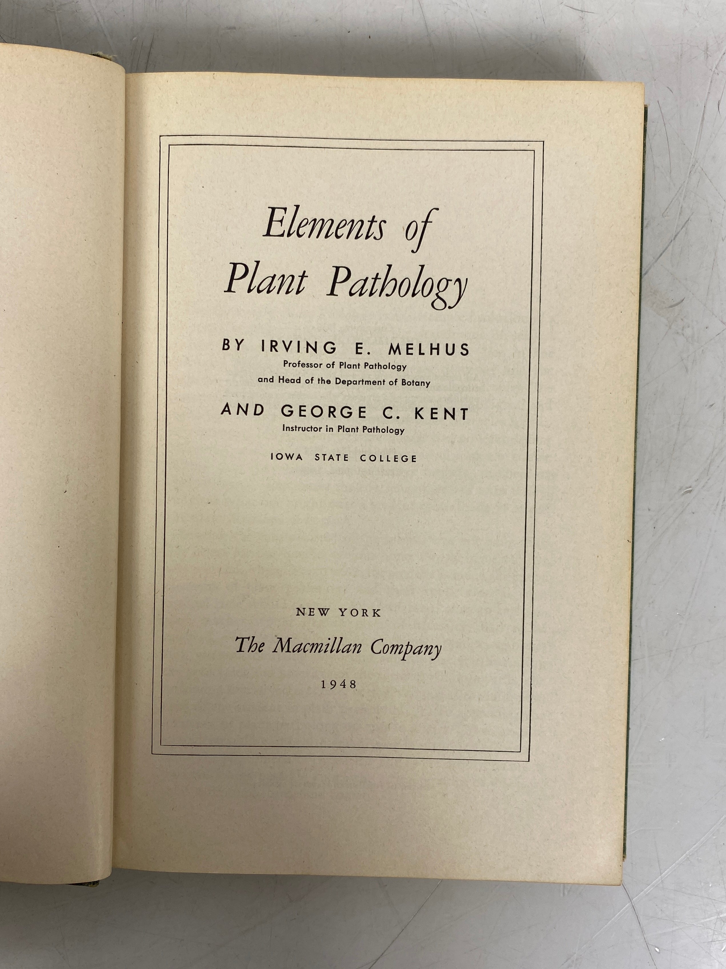 Elements of Plant Pathology by Melhus/Kent 1948 Reprint HC