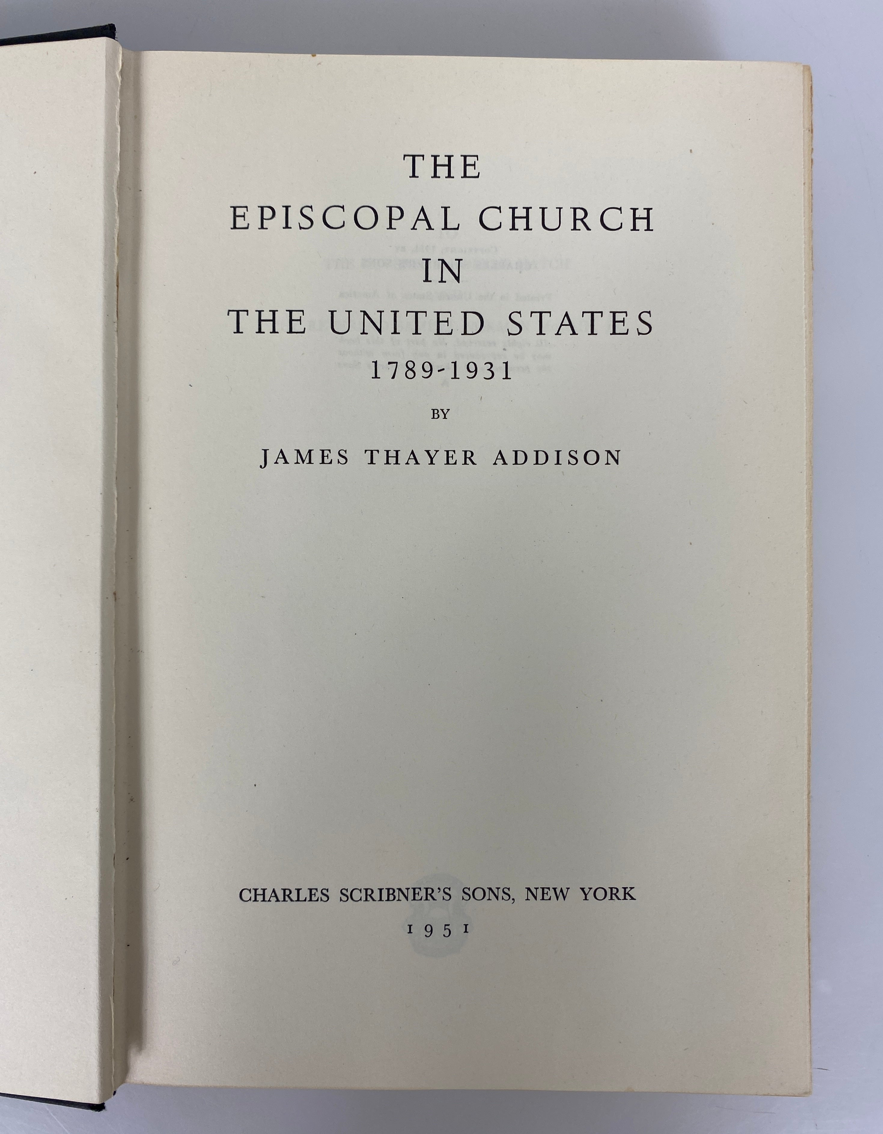 Episcopal Church in the United States 1789-1931 James Addison 1951 HCDJ