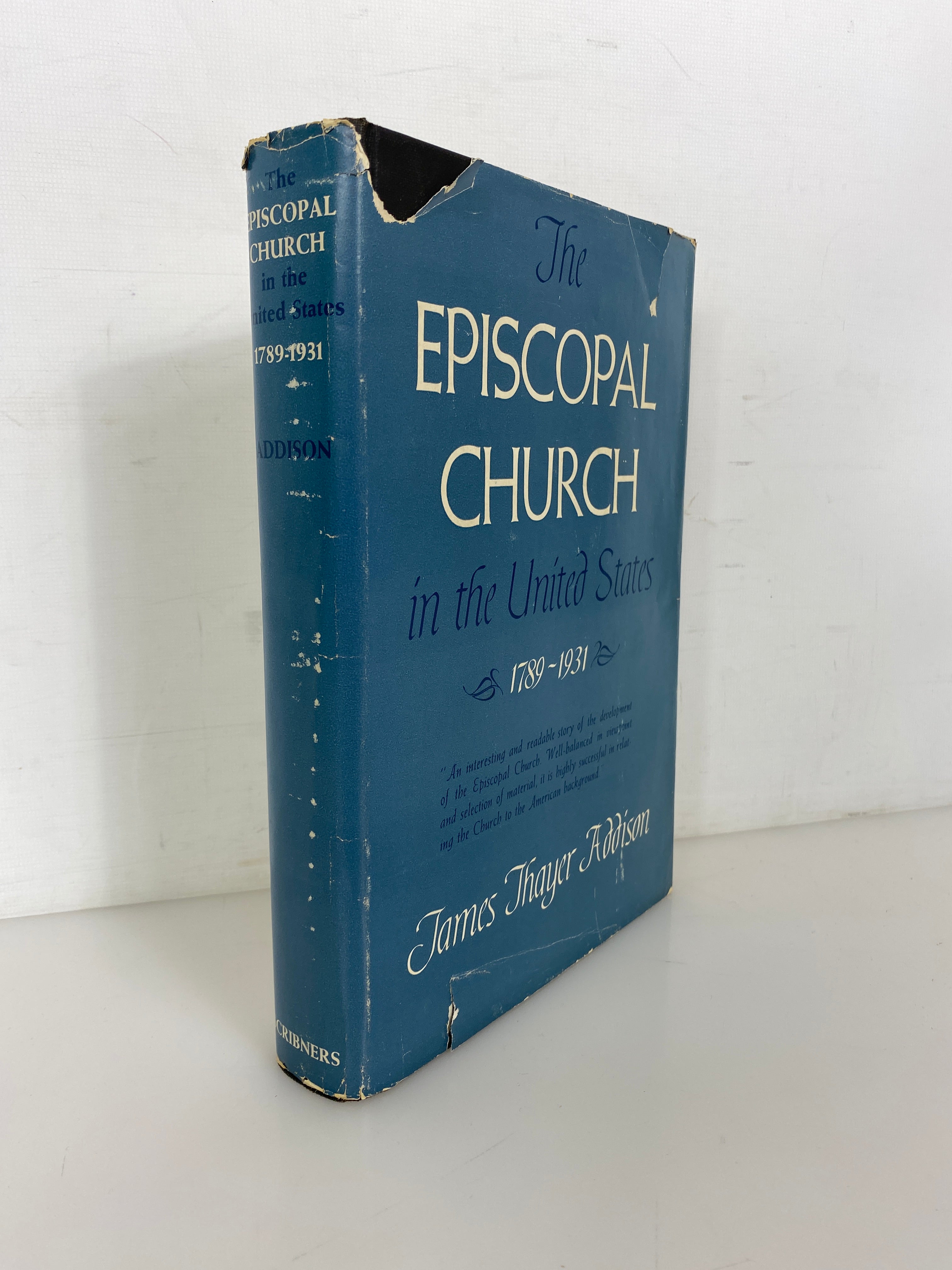 Episcopal Church in the United States 1789-1931 James Addison 1951 HCDJ
