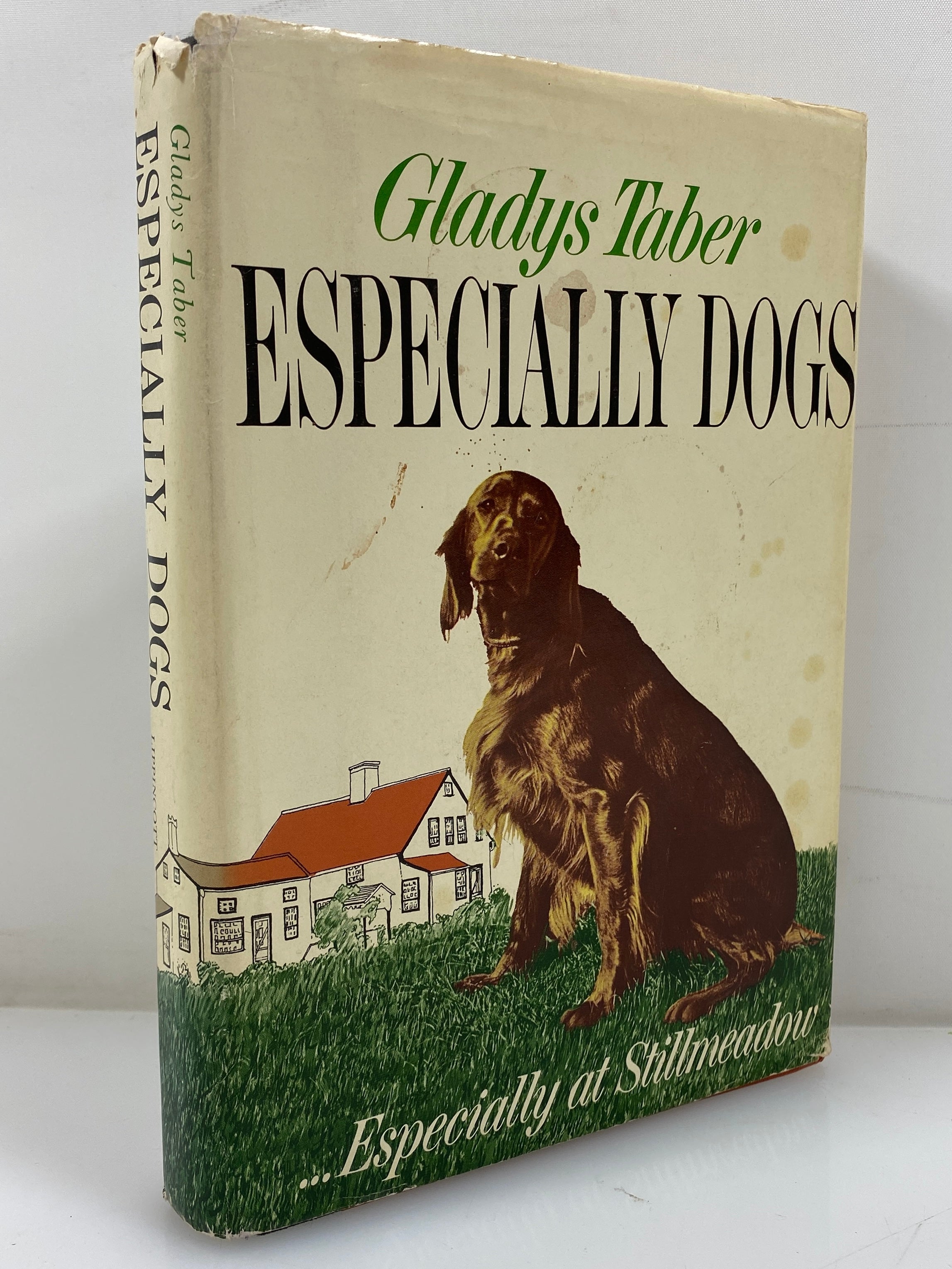 Especially Dogs...Especially at Sillmeadow by Gladys Taber 1968 HC DJ