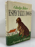 Especially Dogs...Especially at Sillmeadow by Gladys Taber 1968 HC DJ