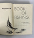 Esquire's Book of Fishing 1963 Stated First Edition Vintage HC DJ