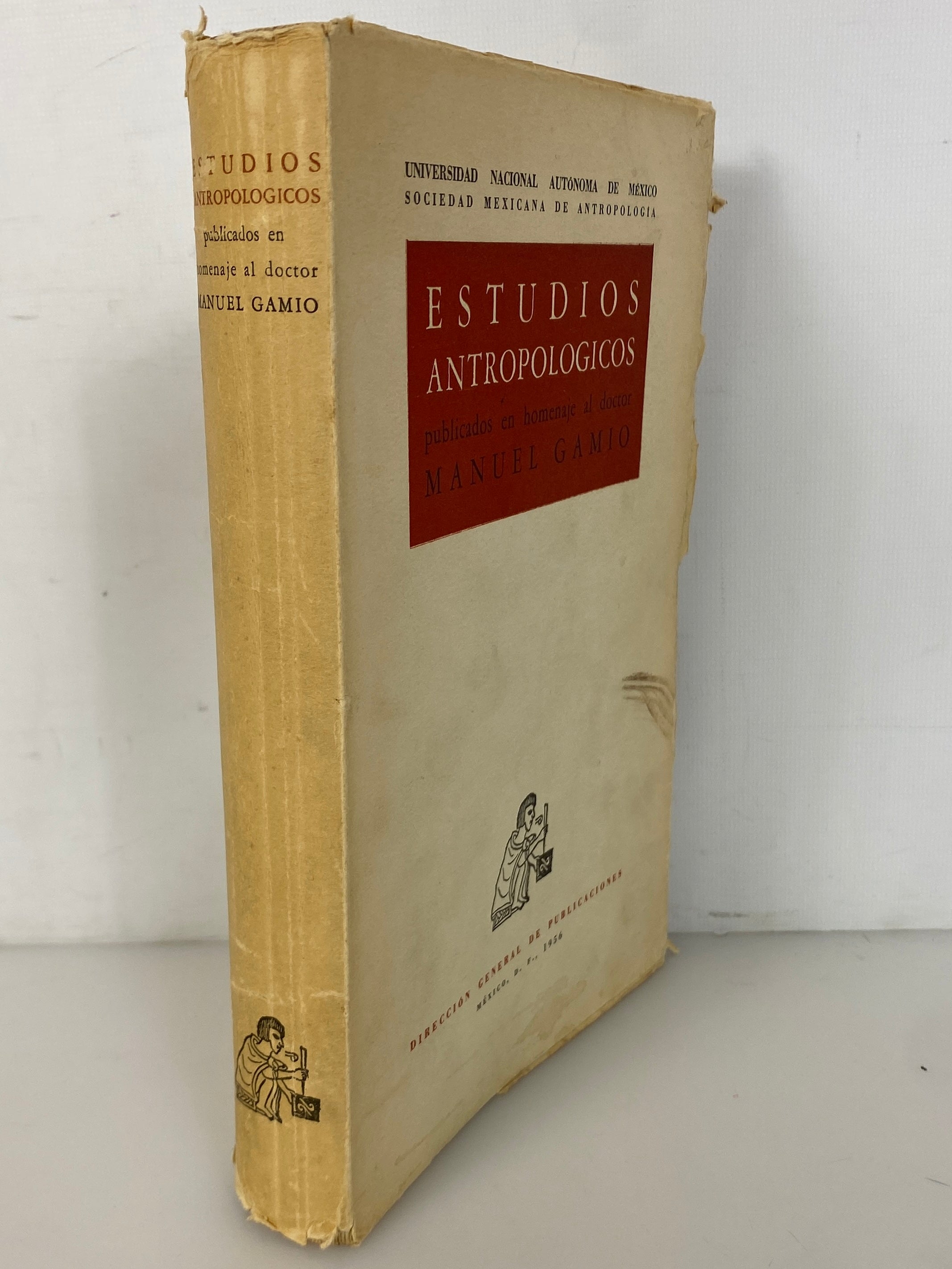Estudios Antropologicos (in Spanish & English) in Honor of Manuel Gamio SC