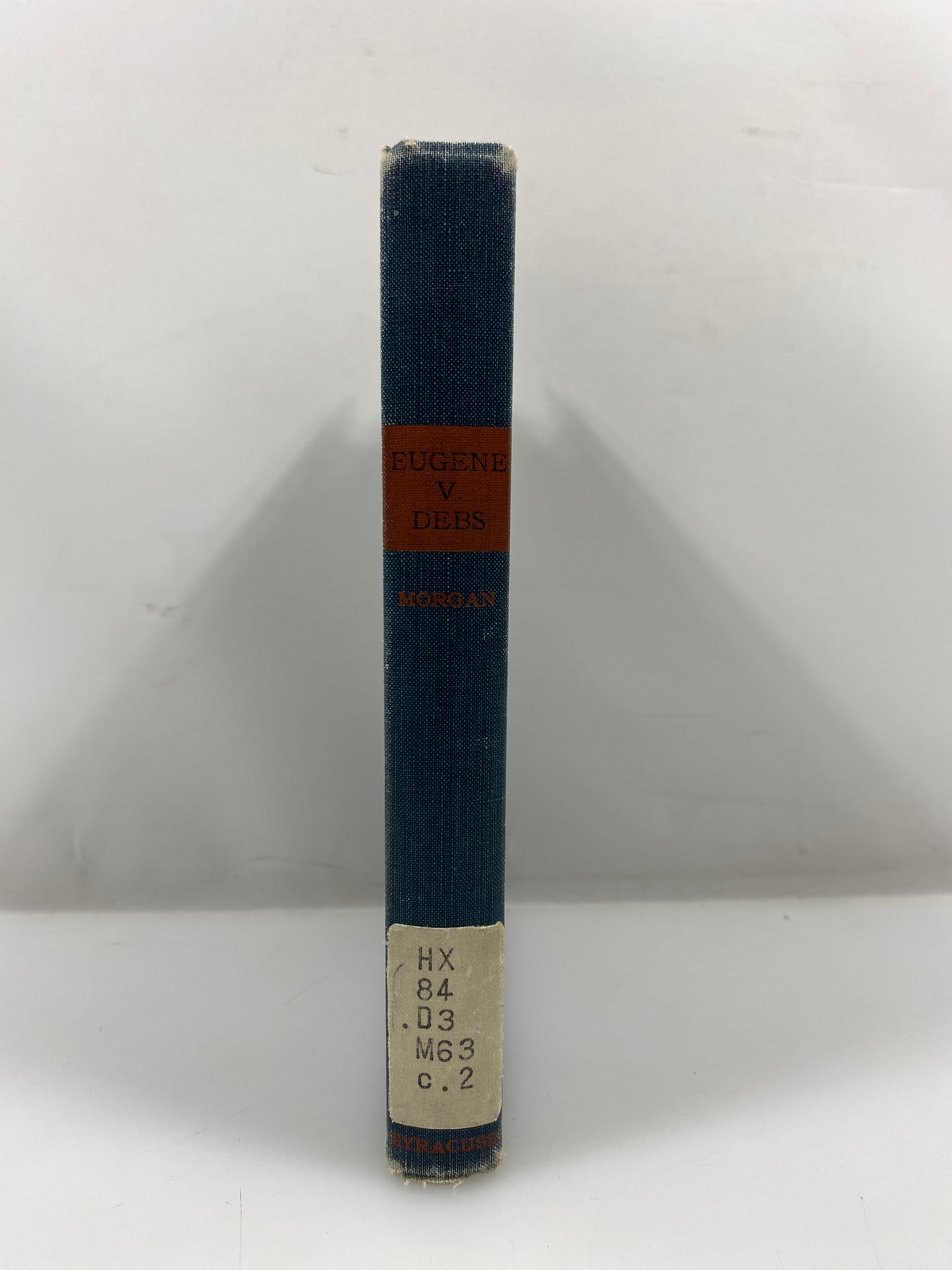 Eugene V. Debs by H. Wayne Morgan Ex-library 1962 HC