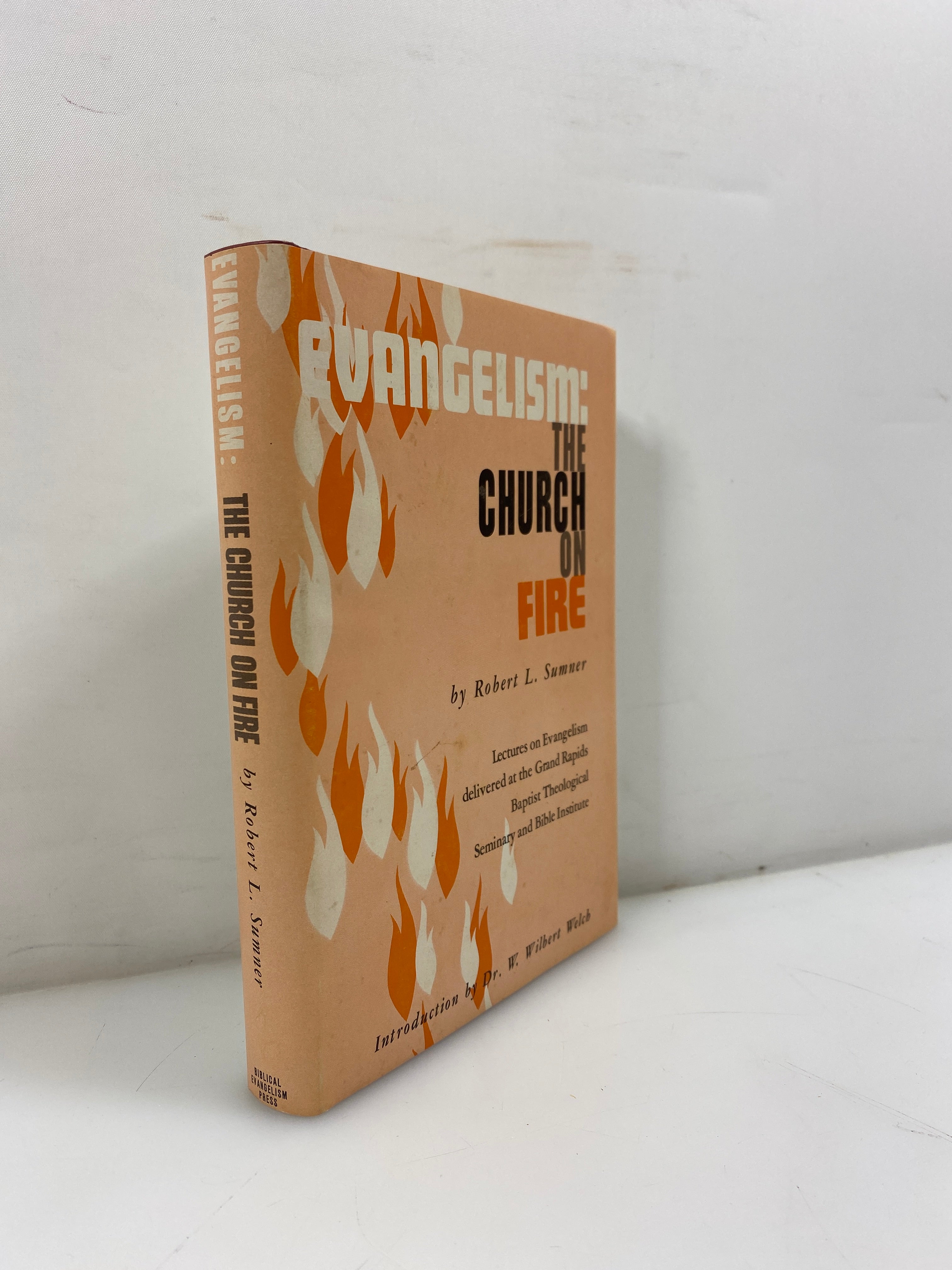 Evangelism: the Church on Fire by Sumner 1969 HCDJ
