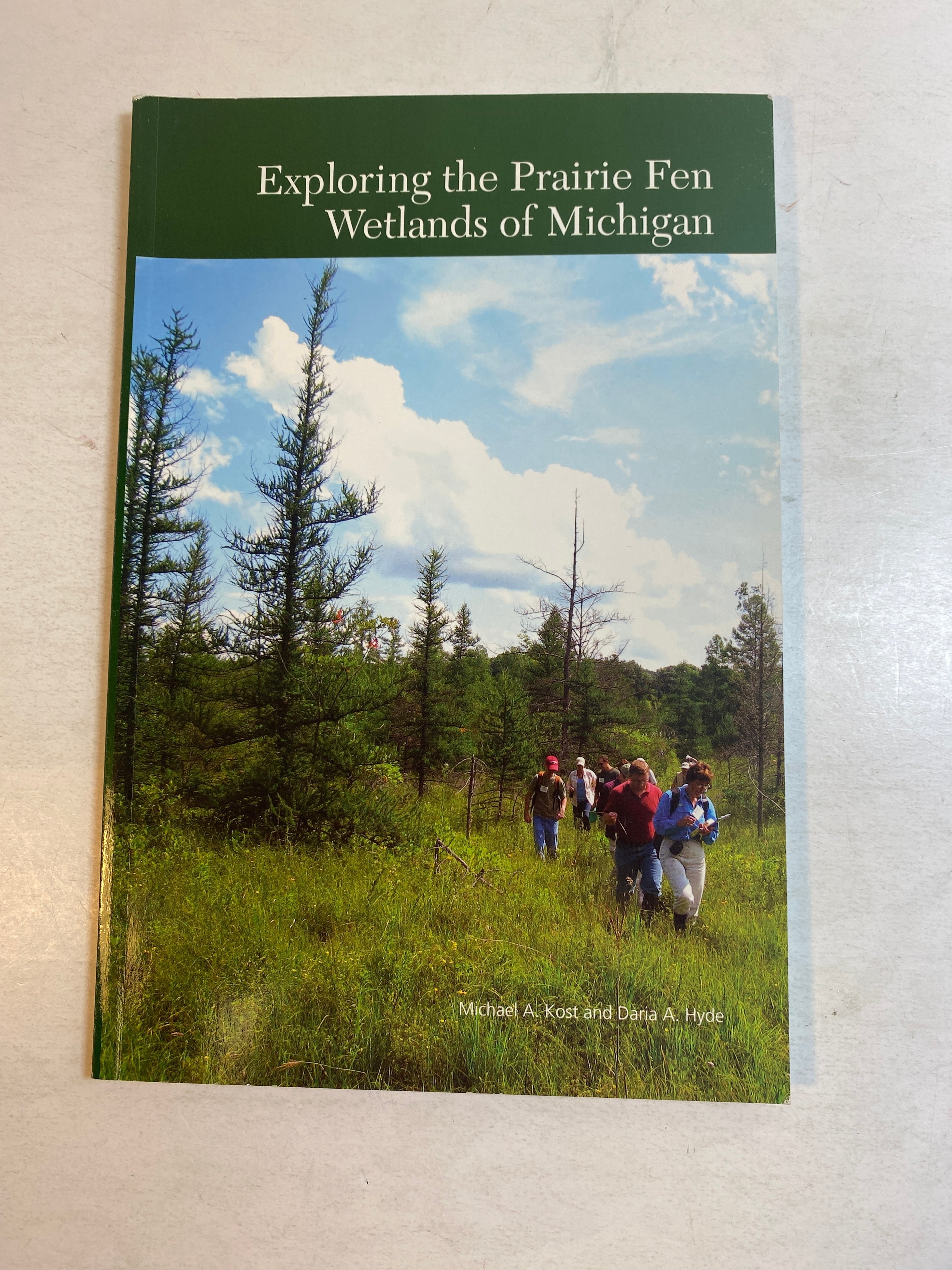 Exploring the Prairie Fen Wetlands of Michigan 2009 SC *Signed*