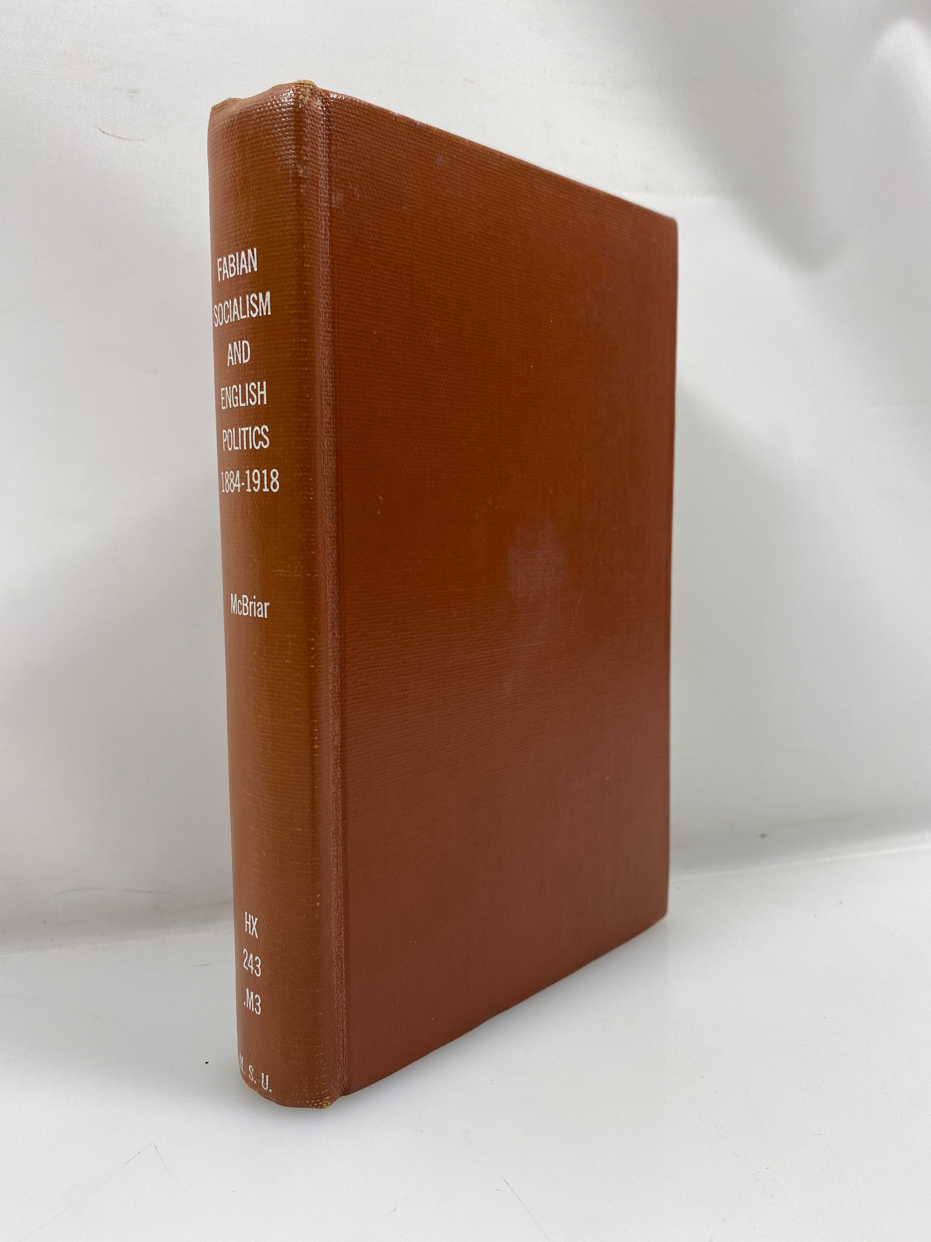 Fabian Socialism and English Politics by McBriar 1962 Ex-library HC